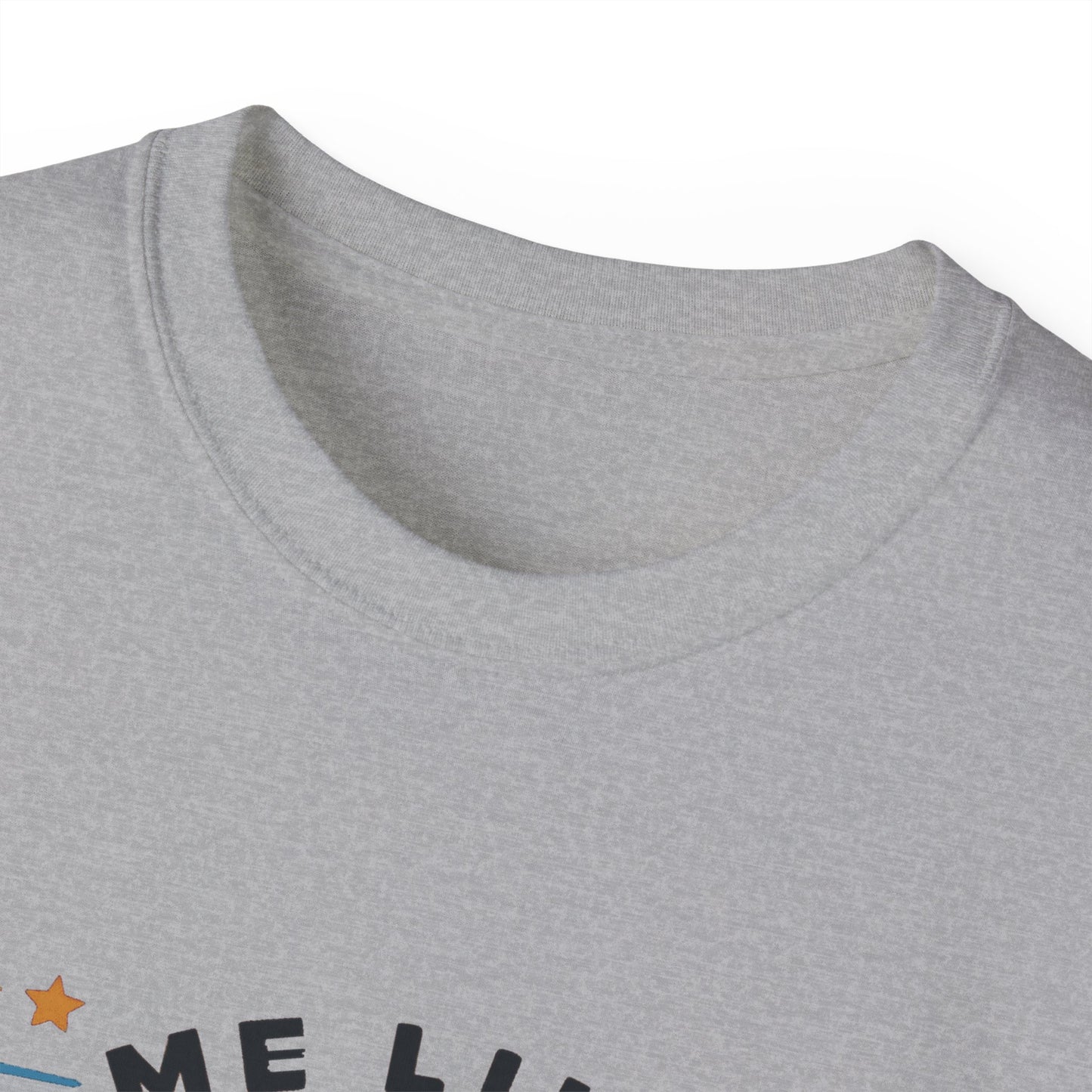 Me Like Mountains! - Unisex Ultra Cotton Tee - (Mountains #5)