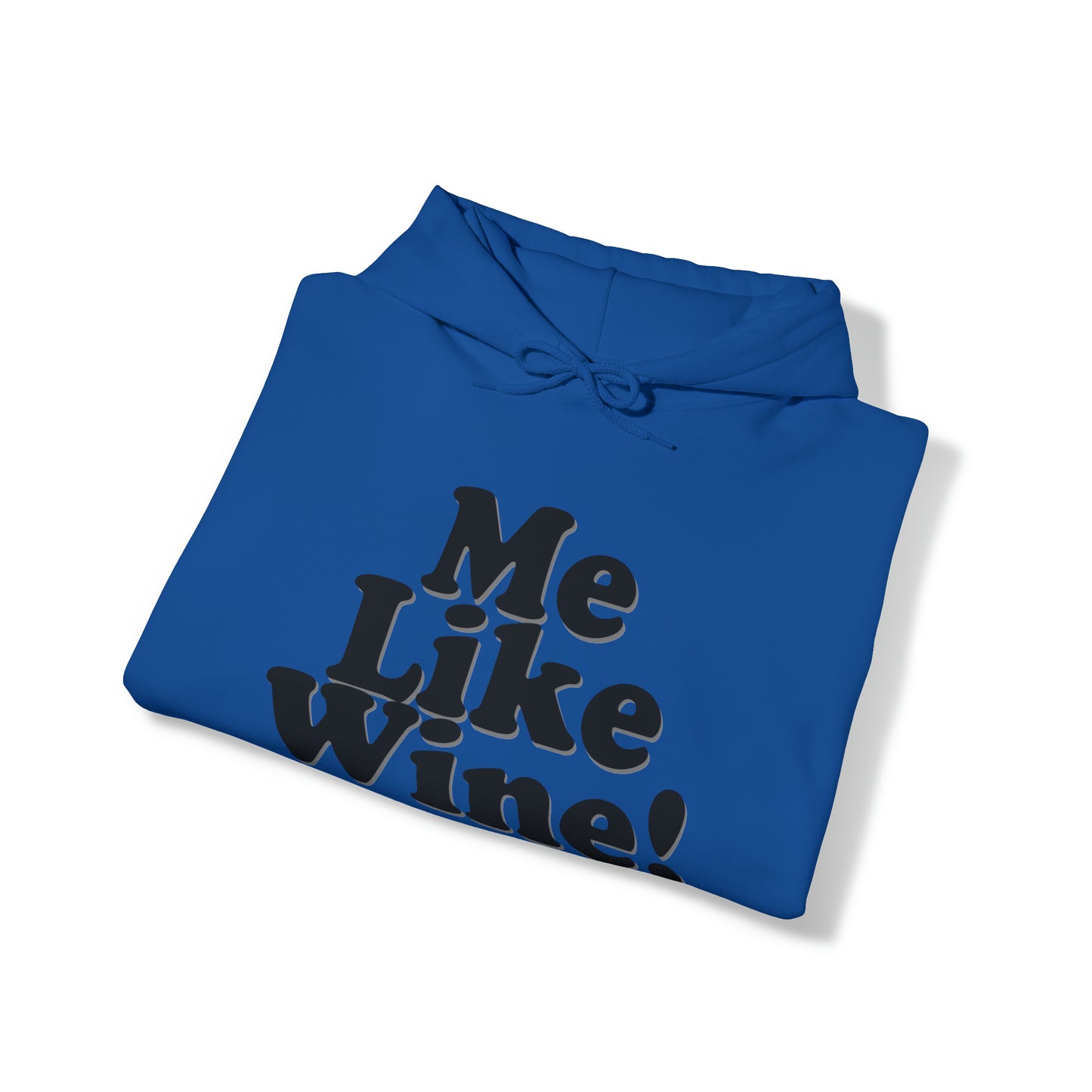 Unisex Heavy Blend™ Hooded Sweatshirt - Me Like Wine!