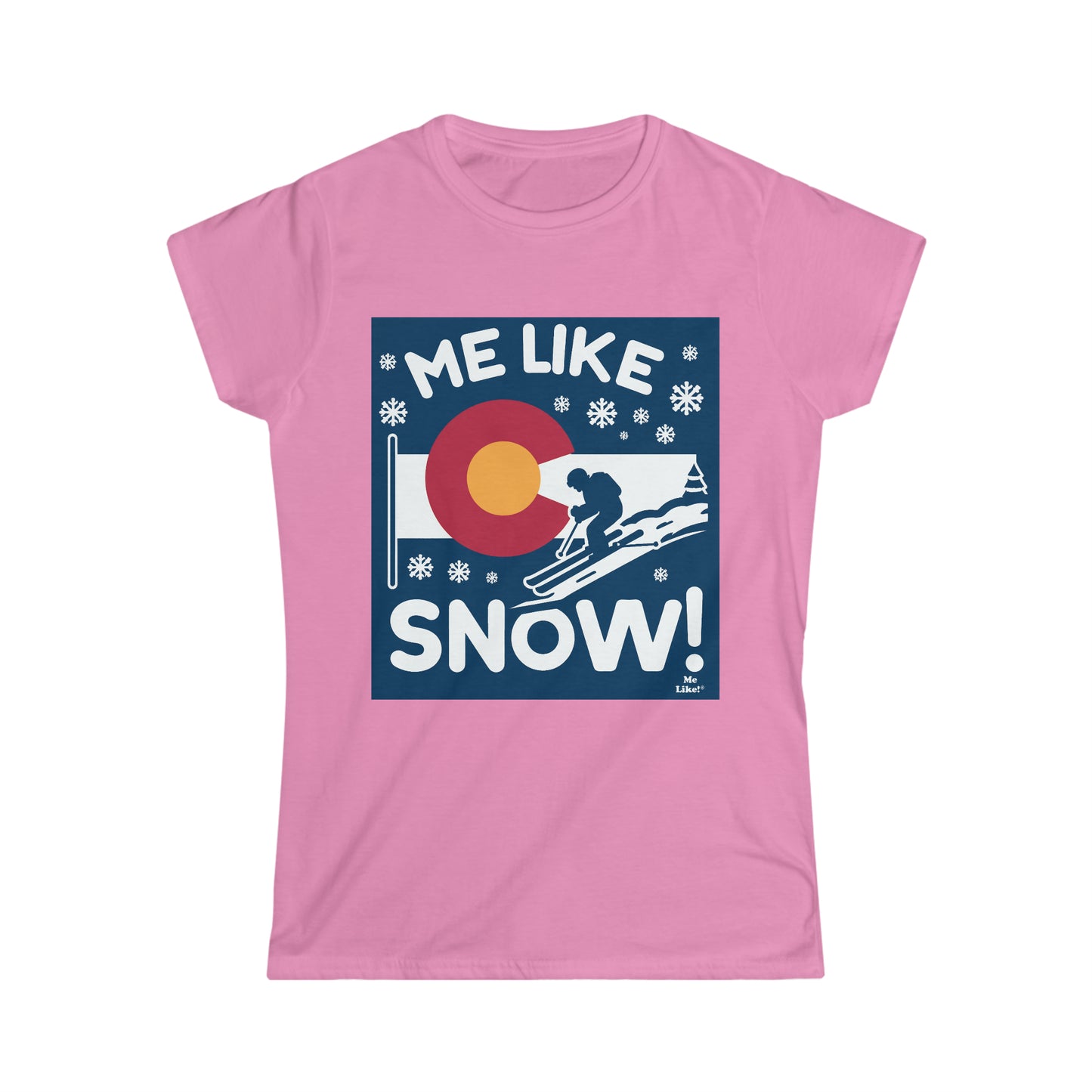 Me Like Snow! - Women's Softstyle Tee - (Colorado #2)