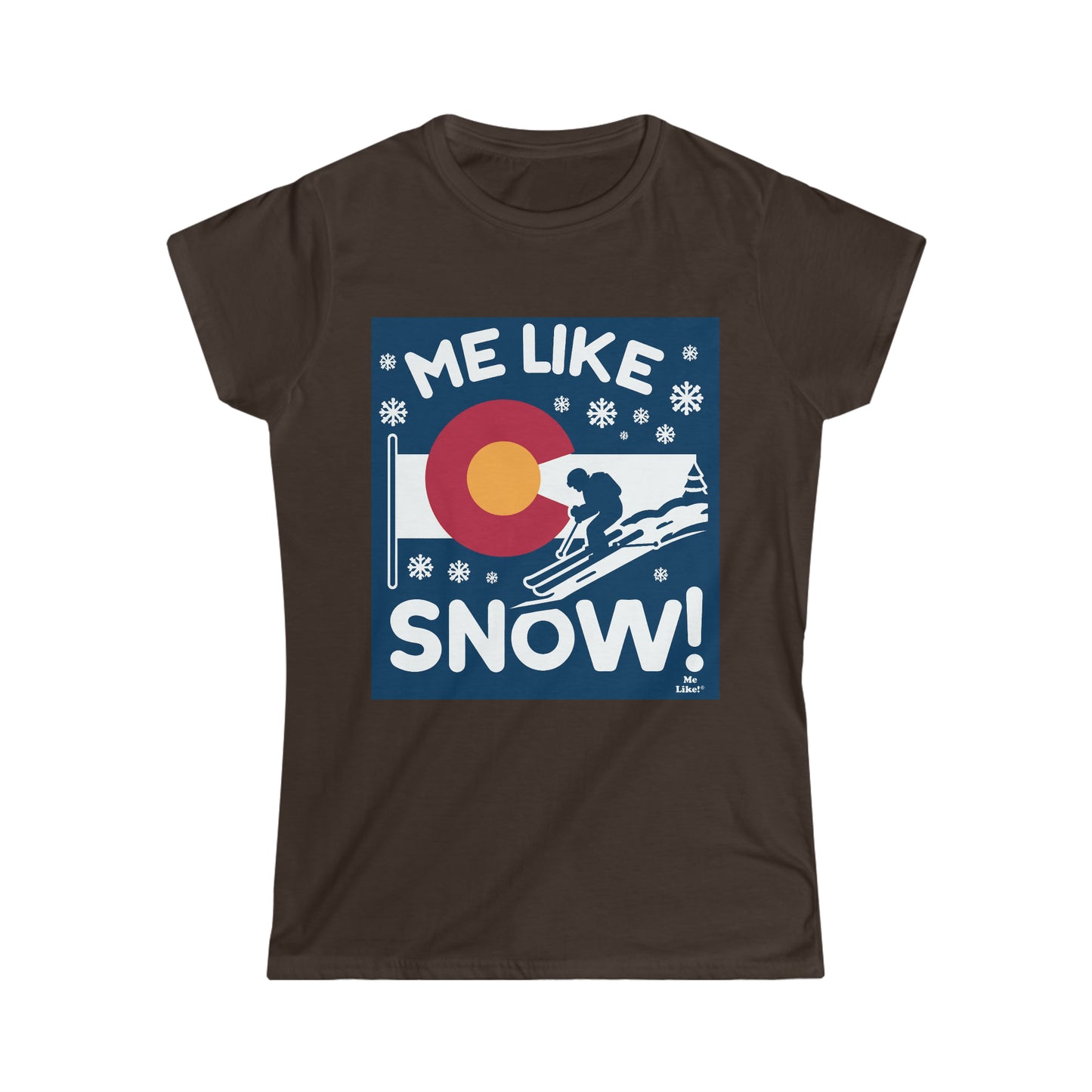 Me Like Snow! - Women's Softstyle Tee - (Colorado #2)