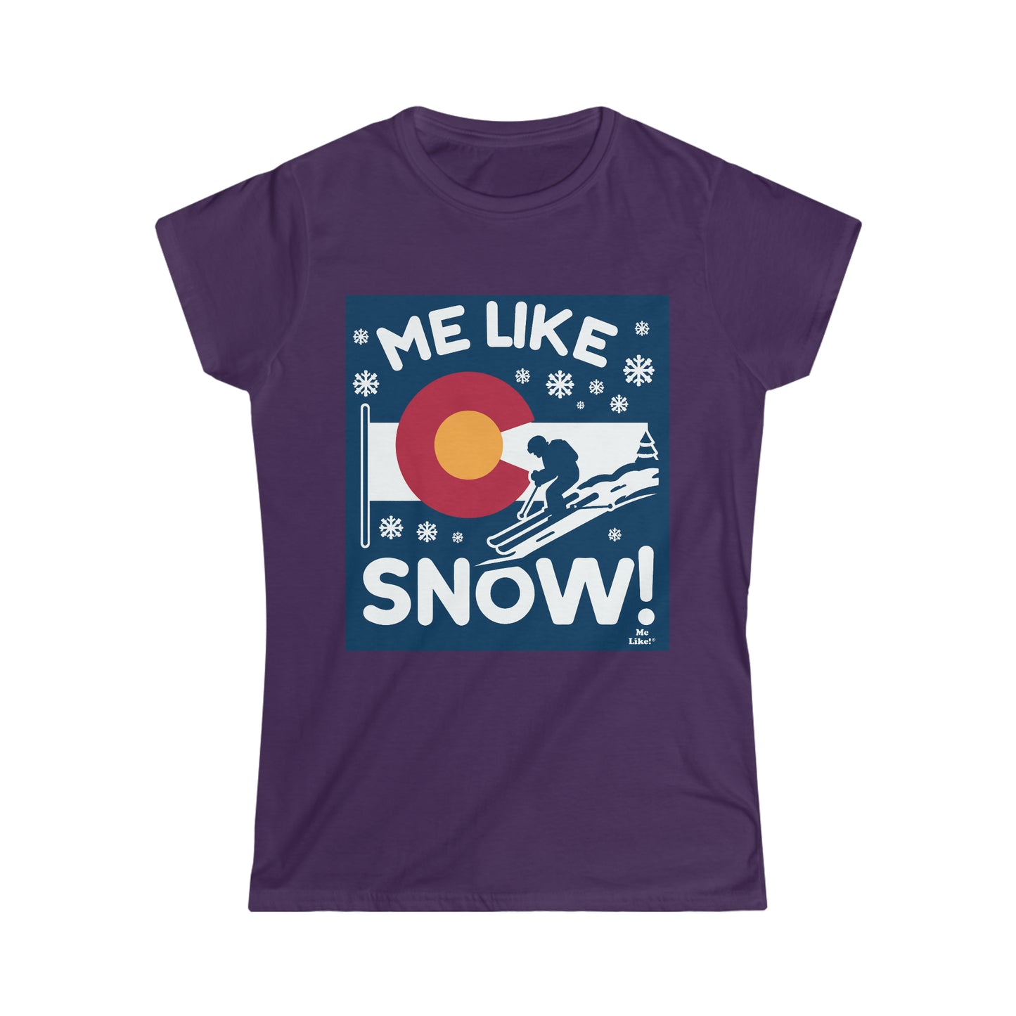 Me Like Snow! - Women's Softstyle Tee - (Colorado #2)
