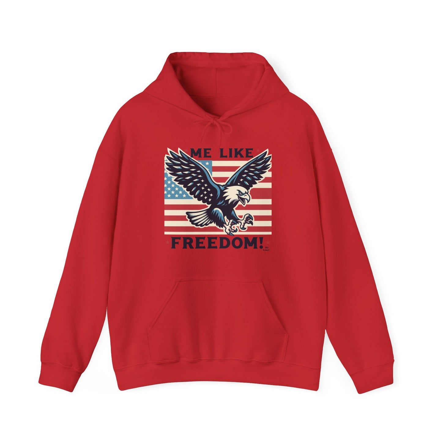 Me Like Freedom! - Unisex Heavy Blend™ Hooded Sweatshirt - (Freedom #2)