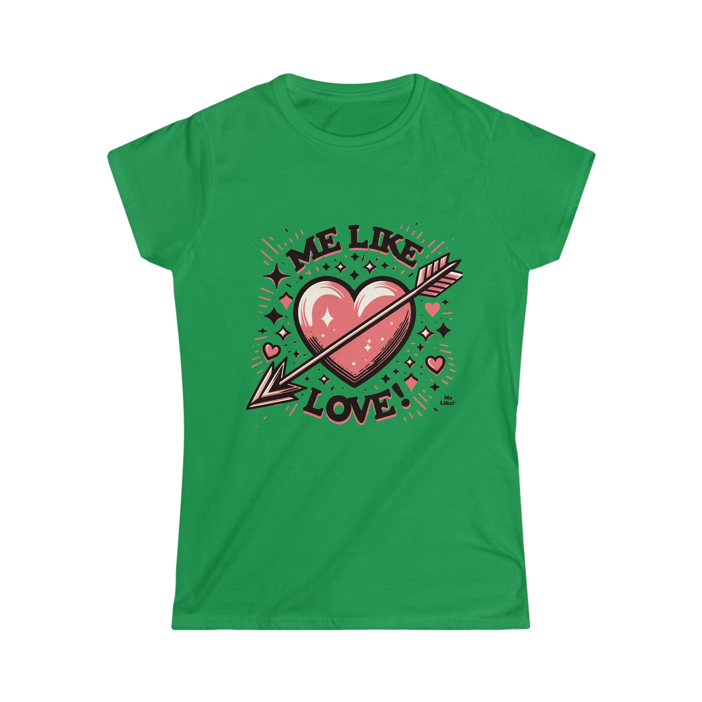 Me Like Love! - Women's Softstyle Tee - (Love #2)