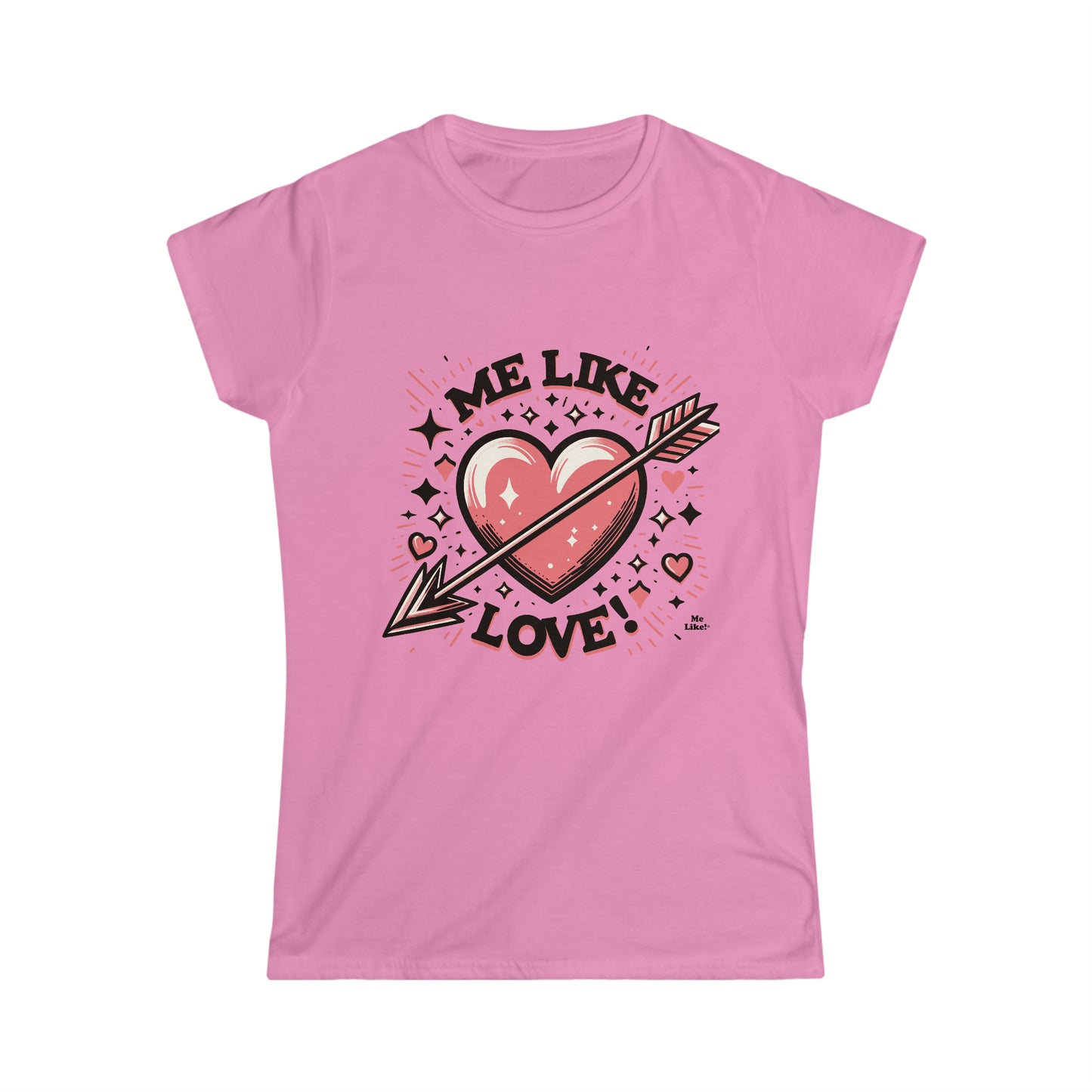 Me Like Love! - Women's Softstyle Tee - (Love #2)