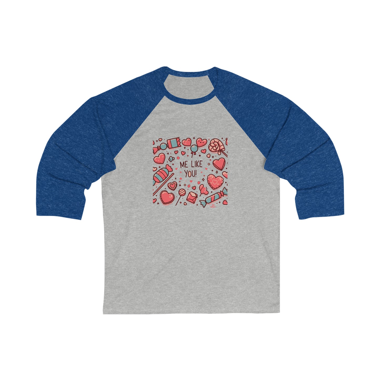 Me Like You! - Unisex 3\4 Sleeve Baseball Tee - (Like You #2)