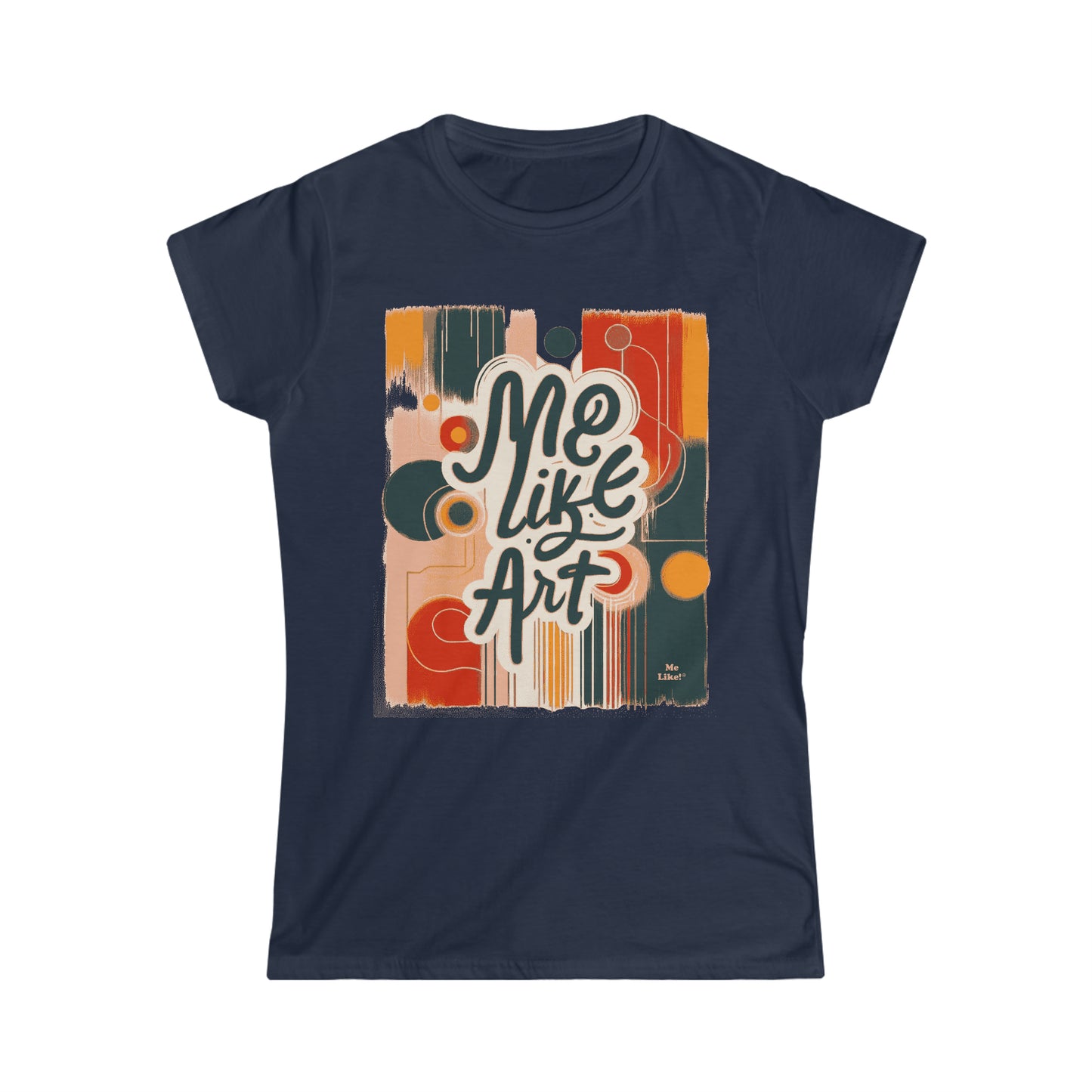 Me Like Art! - Women's Softstyle Tee - (Art #1)