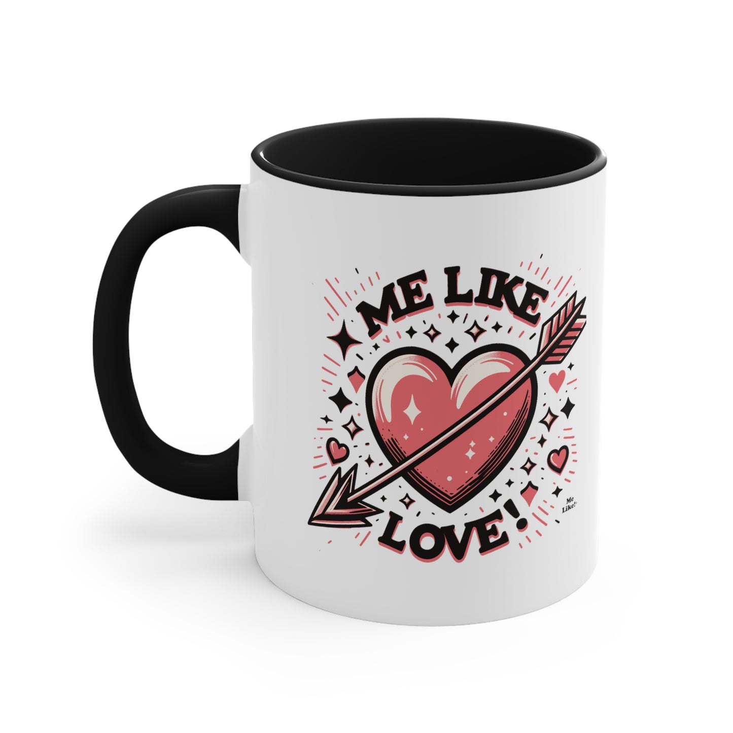 Me Like Love! - Accent Coffee Mug, 11oz - (Love #2)