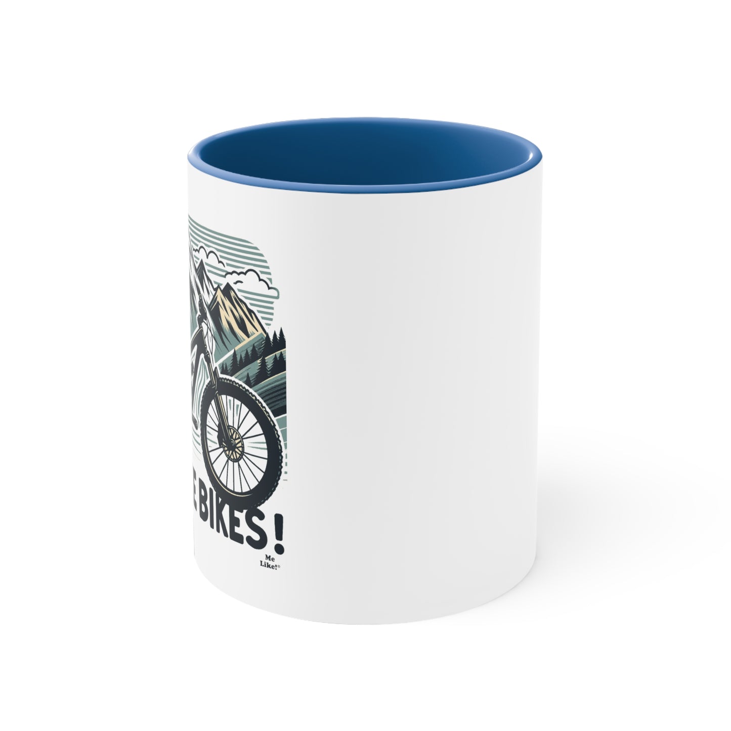 Me Like Bikes! - Accent Coffee Mug, 11oz - (Mountain Bike #5)