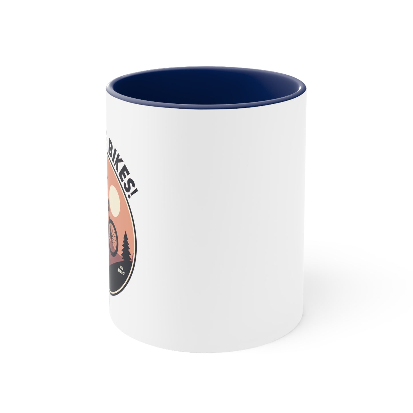 Me Like Bikes! - Accent Coffee Mug, 11oz - (Mountain Bike #3)