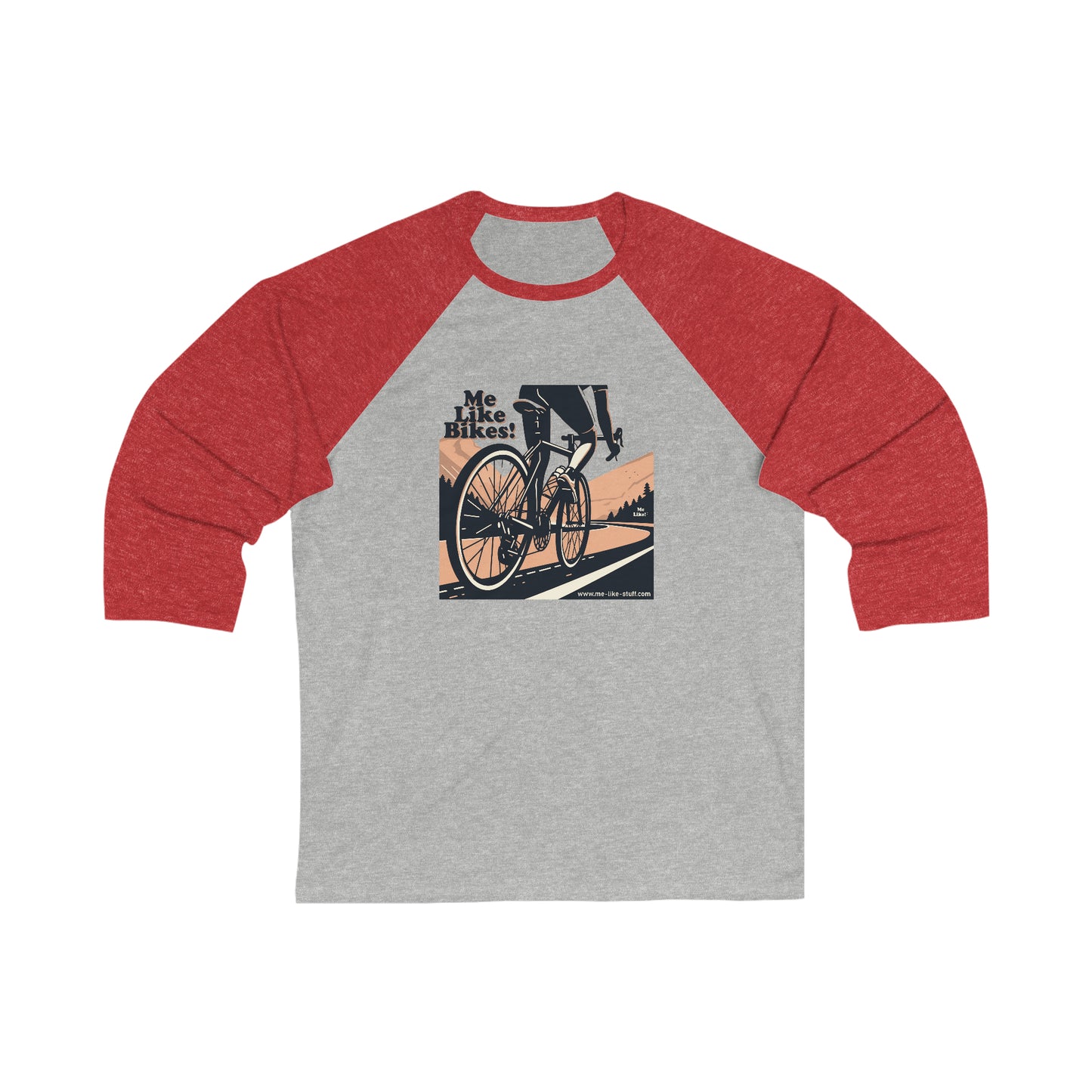 Unisex 3\4 Sleeve Baseball Tee - Me Like Bikes! (RB #1)