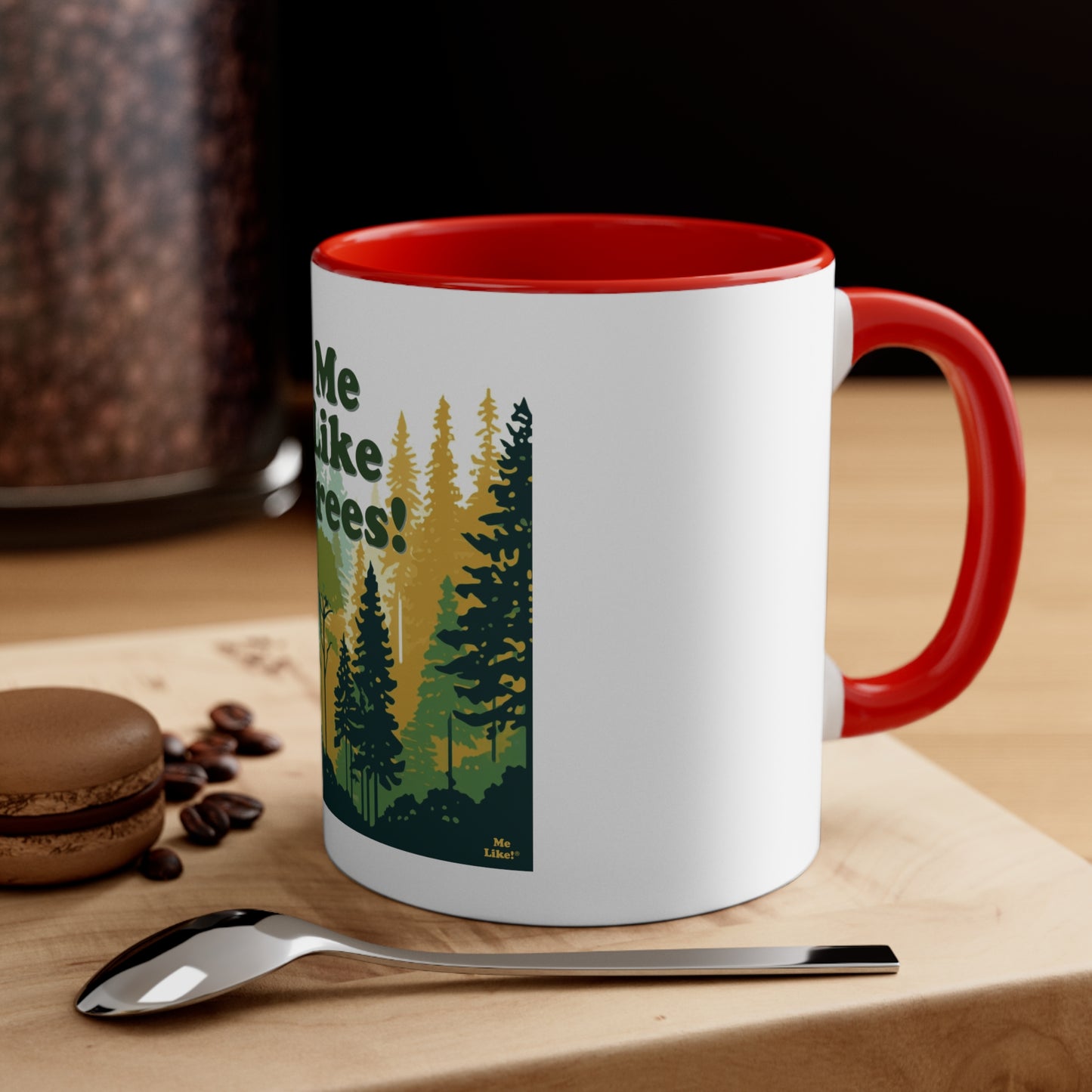 Accent Coffee Mug, 11oz - Me Like Trees! (#3)