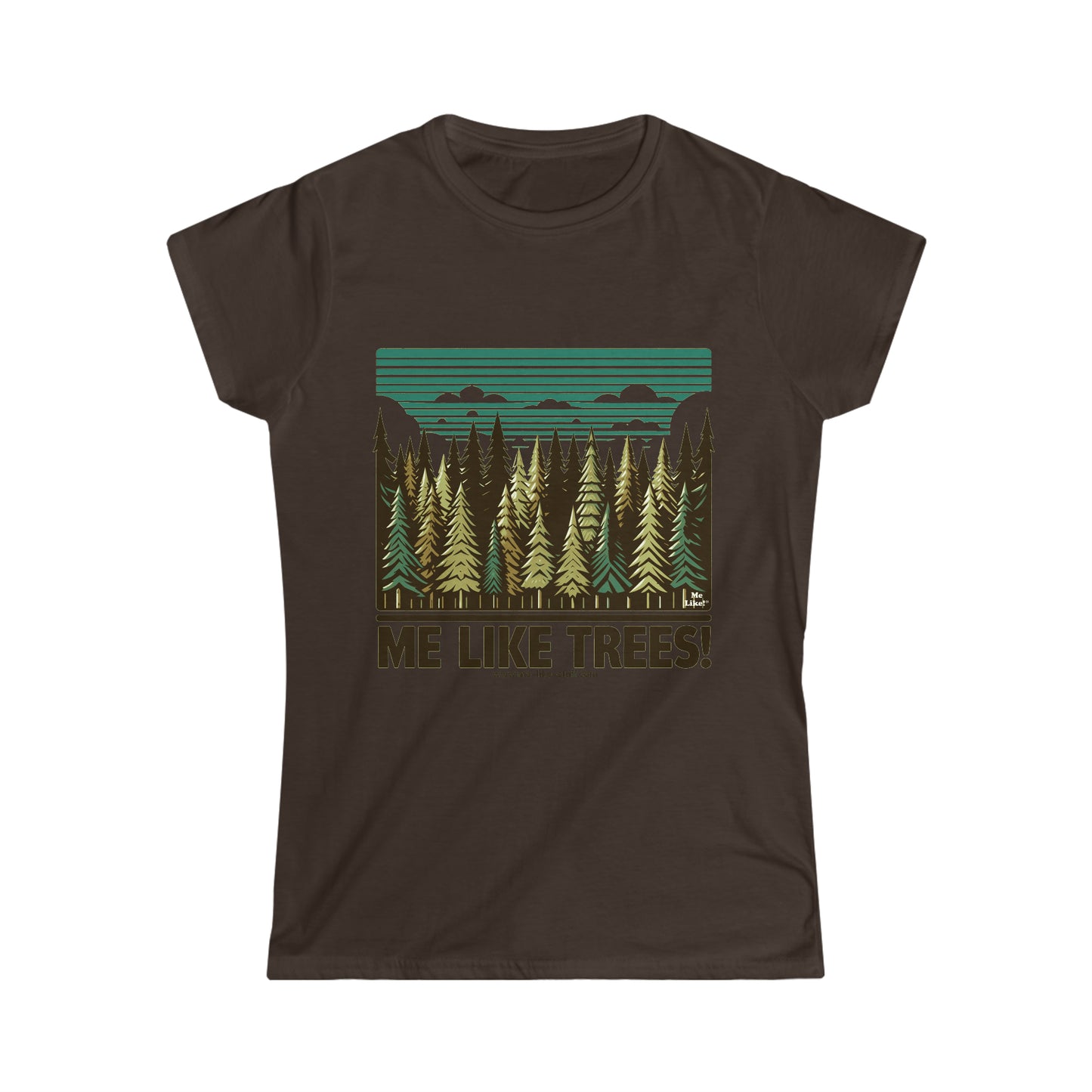 Women's Softstyle Tee - Me Like Trees! (#5)