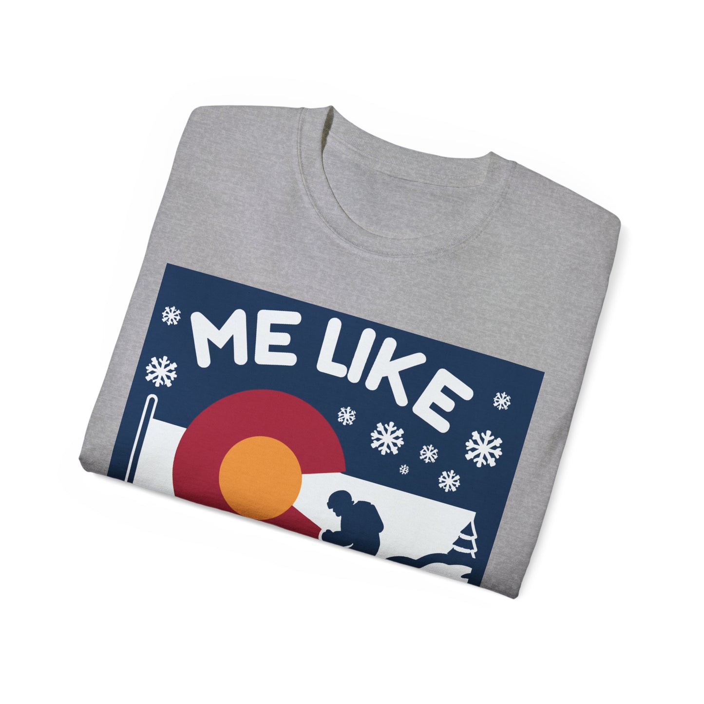 Me Like Snow! - Unisex Ultra Cotton Tee - (Ski Colorado #2)