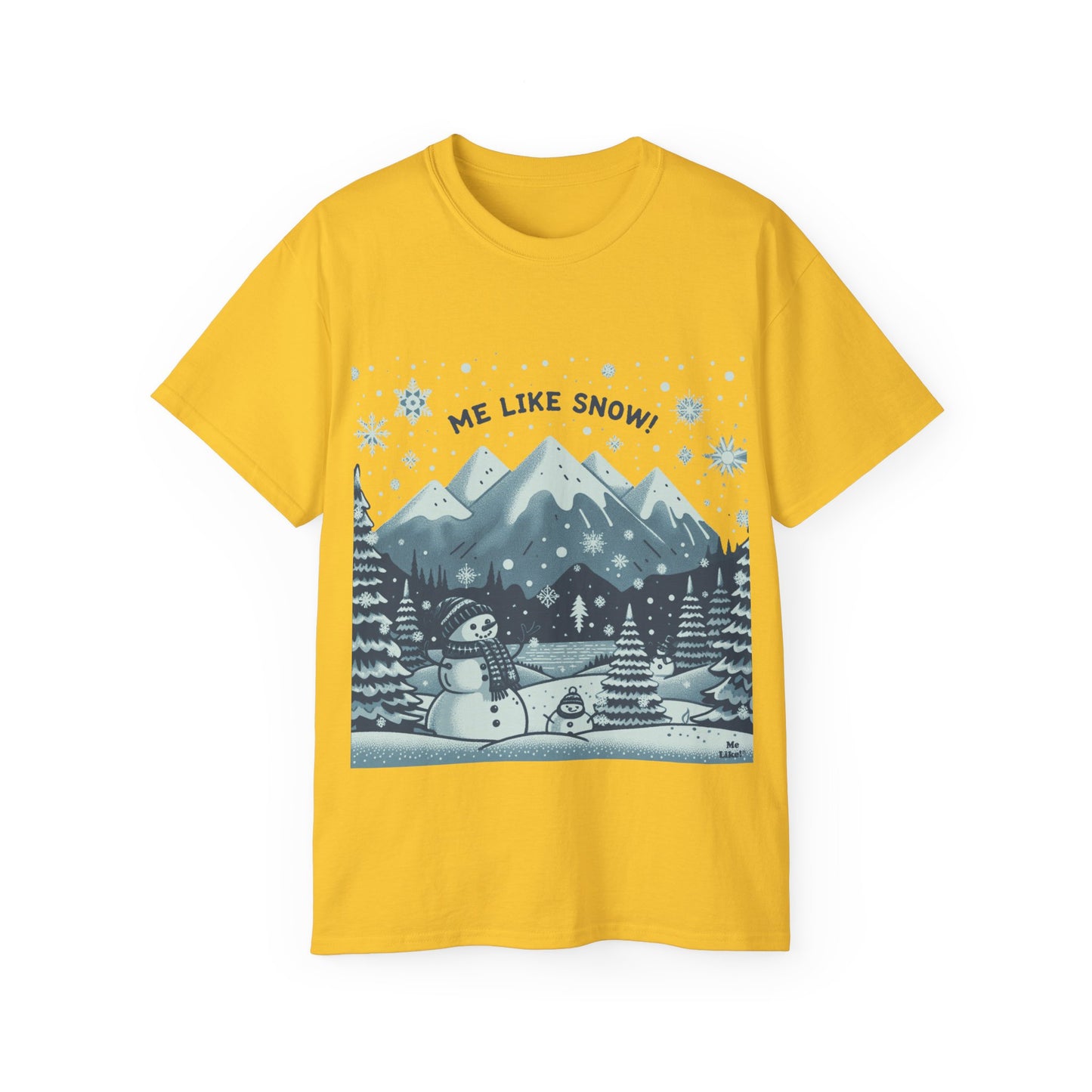 Me Like Snow! - Unisex Ultra Cotton Tee - (Snowman #1)