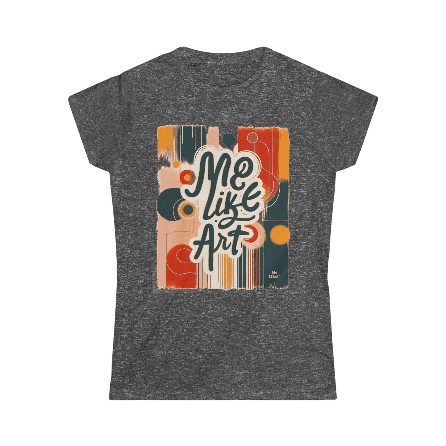 Me Like Art! - Women's Softstyle Tee - (Art #1)