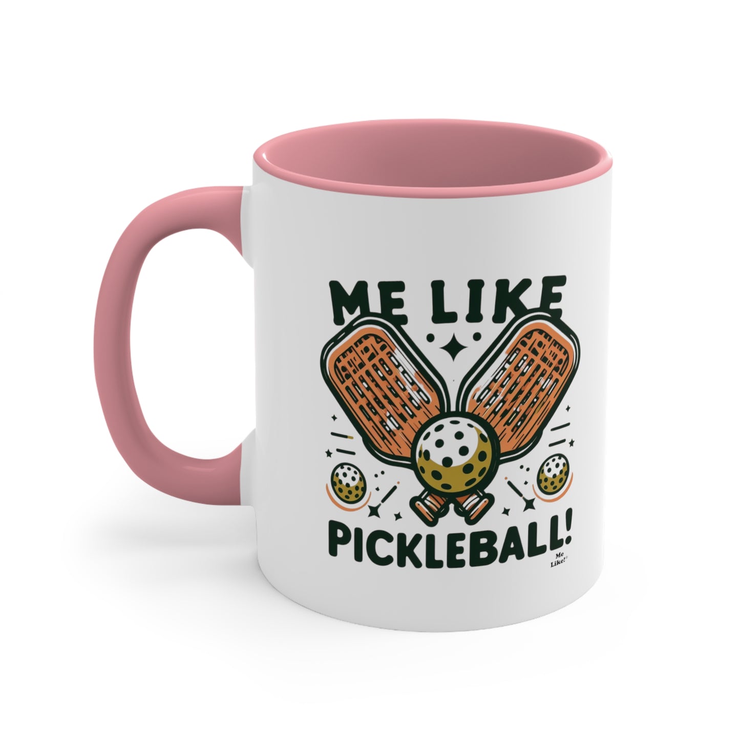 Me Like Pickleball! - Accent Coffee Mug, 11oz - (Pickleball #1)