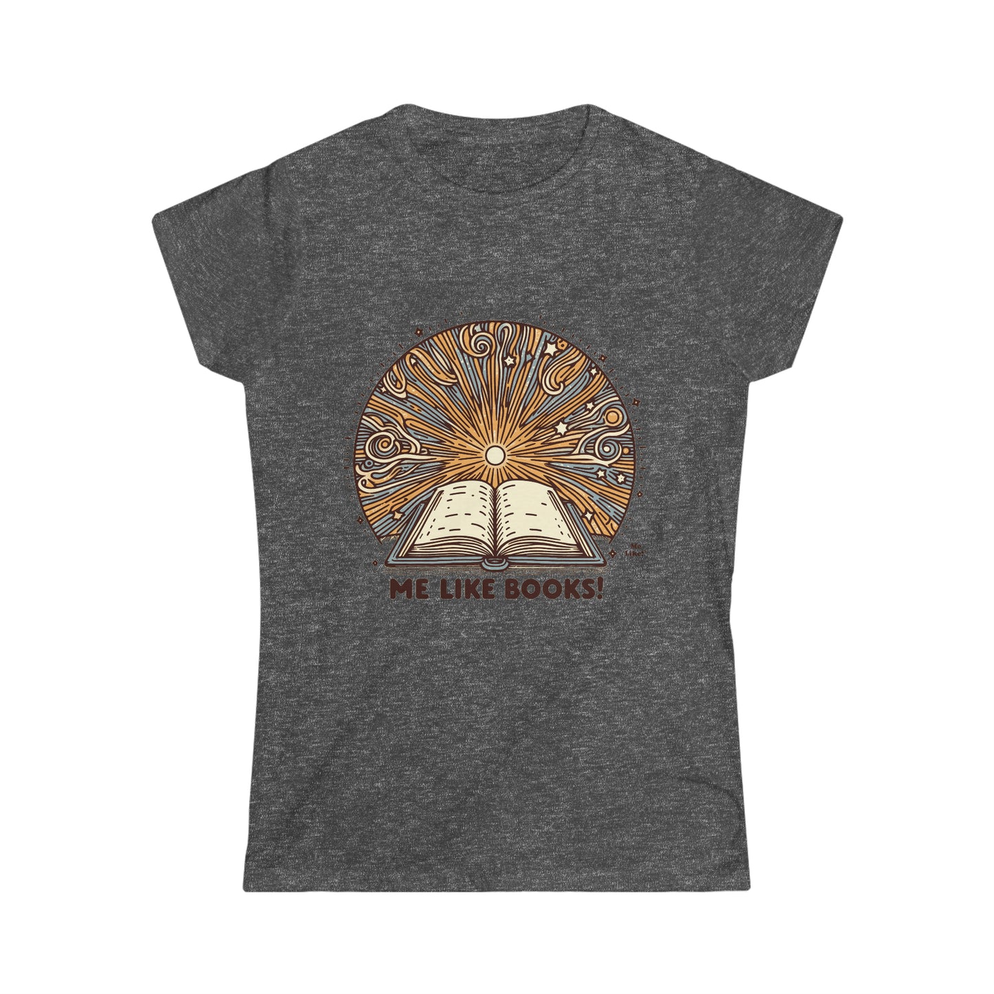 Me Like Books! - Women's Softstyle Tee -  (Books #2)