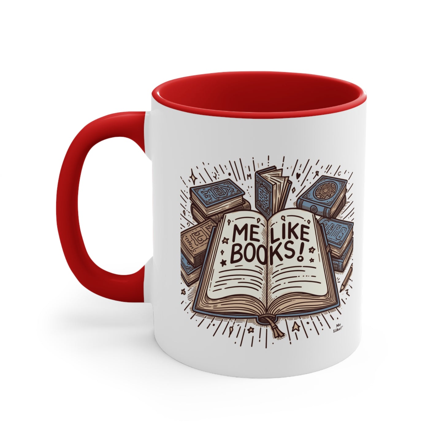 Me Like Books! - Accent Coffee Mug, 11oz - (Books #1)