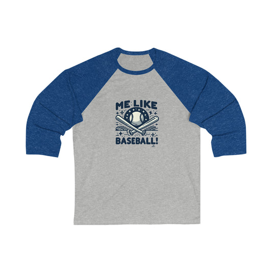 Me Like Baseball! - Unisex 3\4 Sleeve Baseball Tee - (Baseball #2)