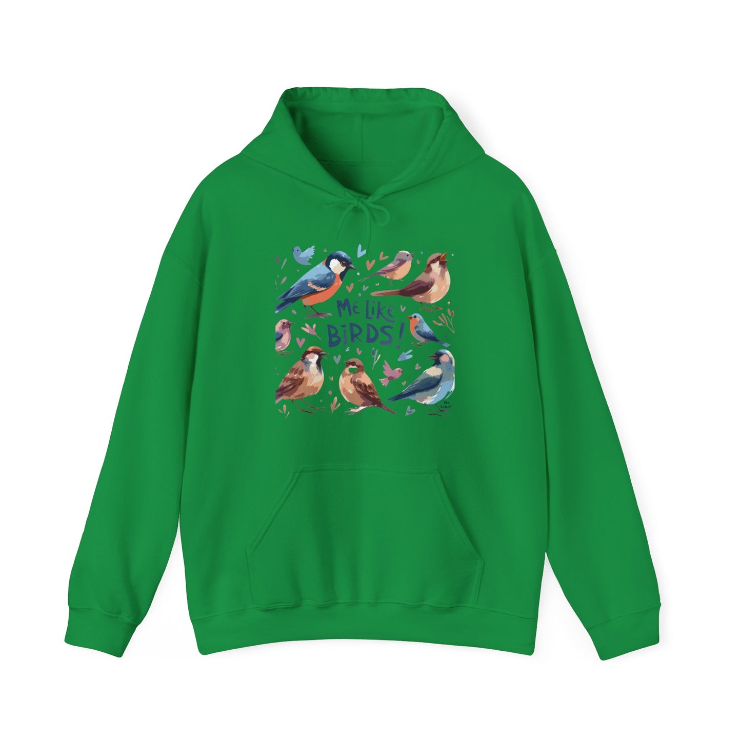 Me Like Birds! - Unisex Hooded Sweatshirt - (Birds #2)