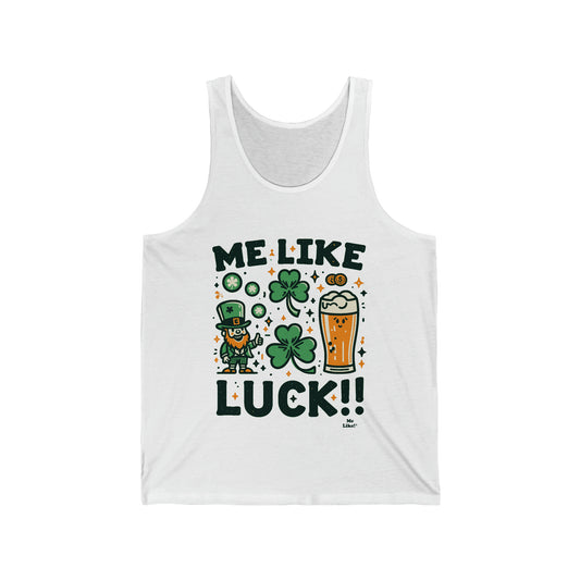 Me Like Luck! - Unisex Jersey Tank - (St. Patrick's Day #3)