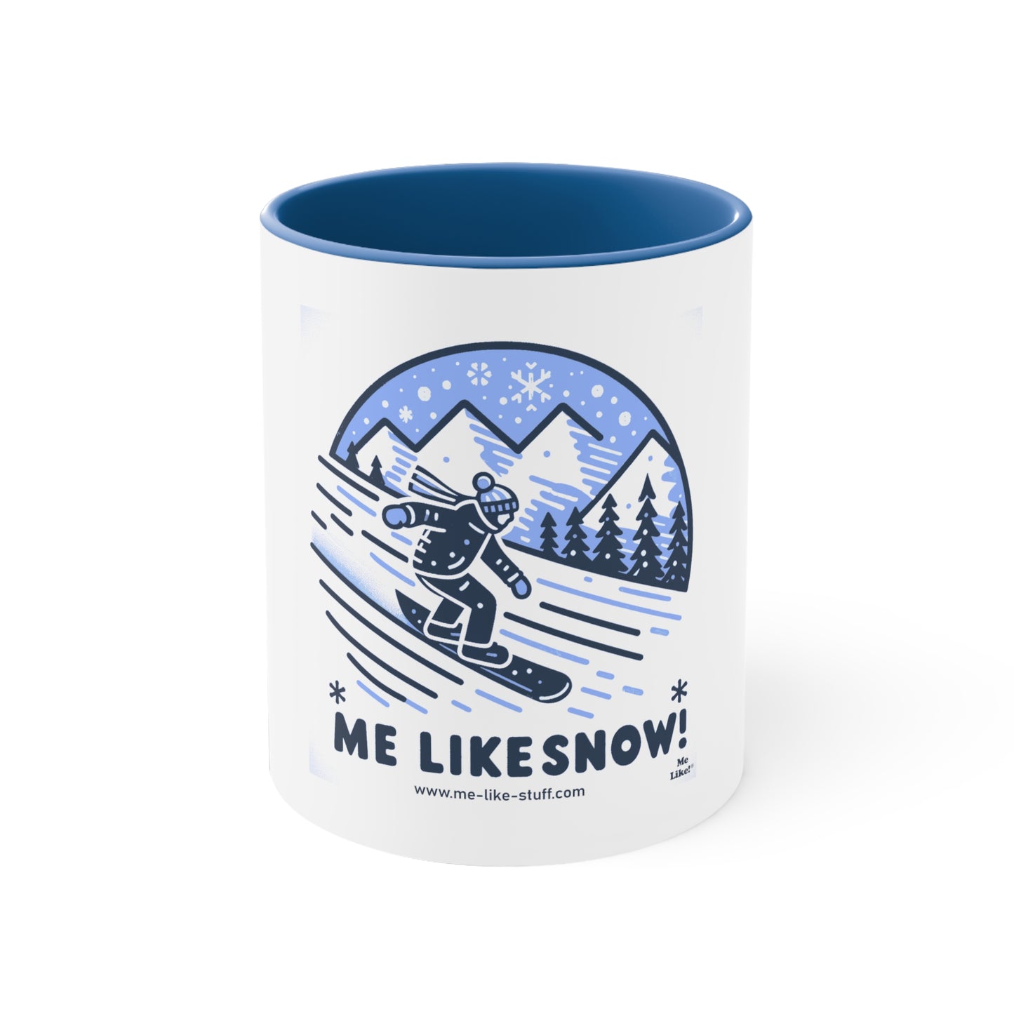 Accent Coffee Mug, 11oz - Me Like Snow! (Snowboard #2)