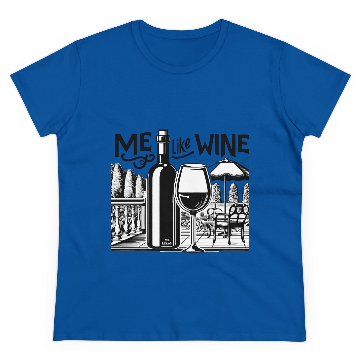 Women's Heavy Cotton Tee - Me Like Wine! (#3)