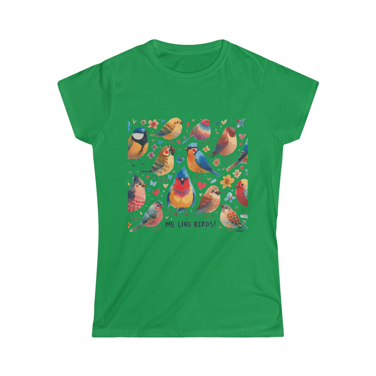 Me Like Birds! - Women's Softstyle Tee -  (Birds #1)