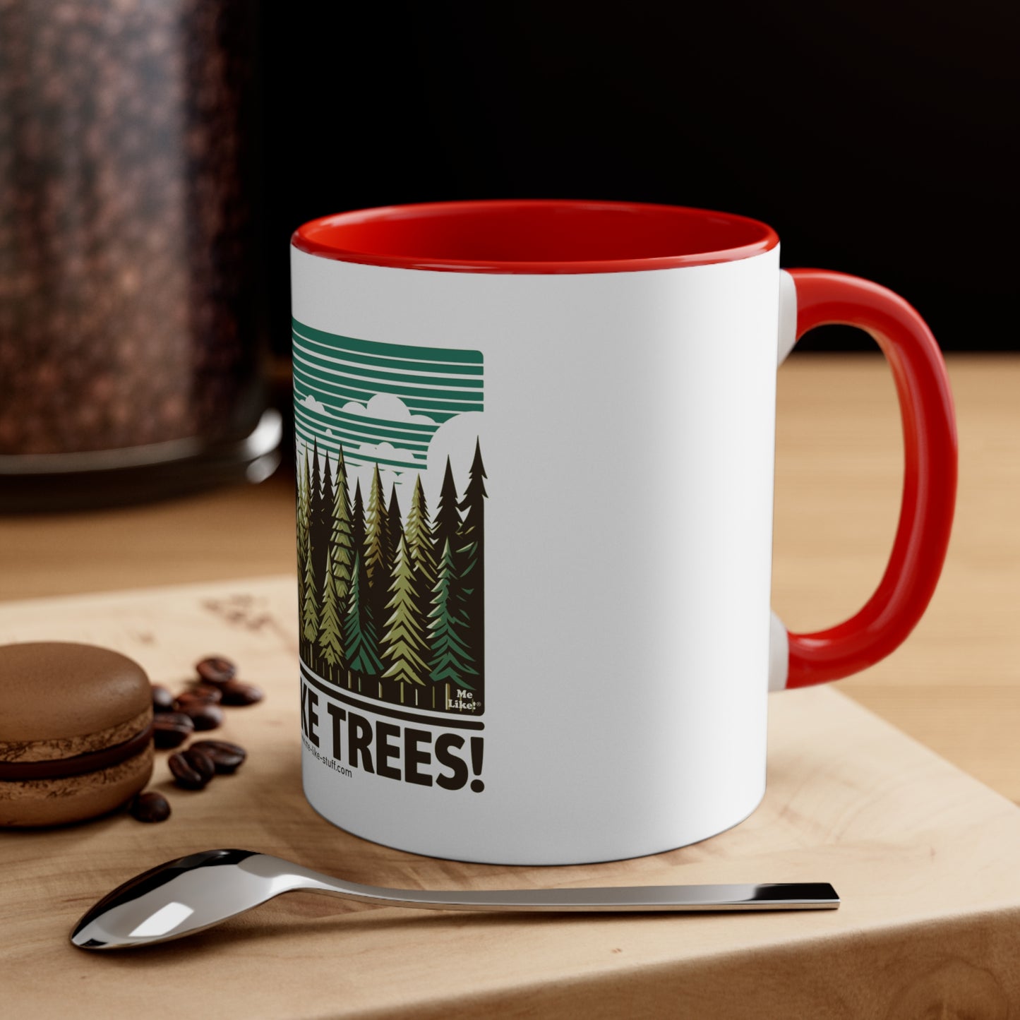 Accent Coffee Mug, 11oz - Me Like Trees! (#5)