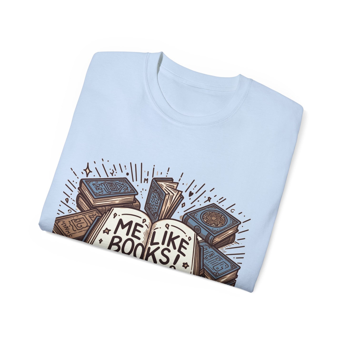 Me Like Books! - Unisex Ultra Cotton Tee - (Books #1)