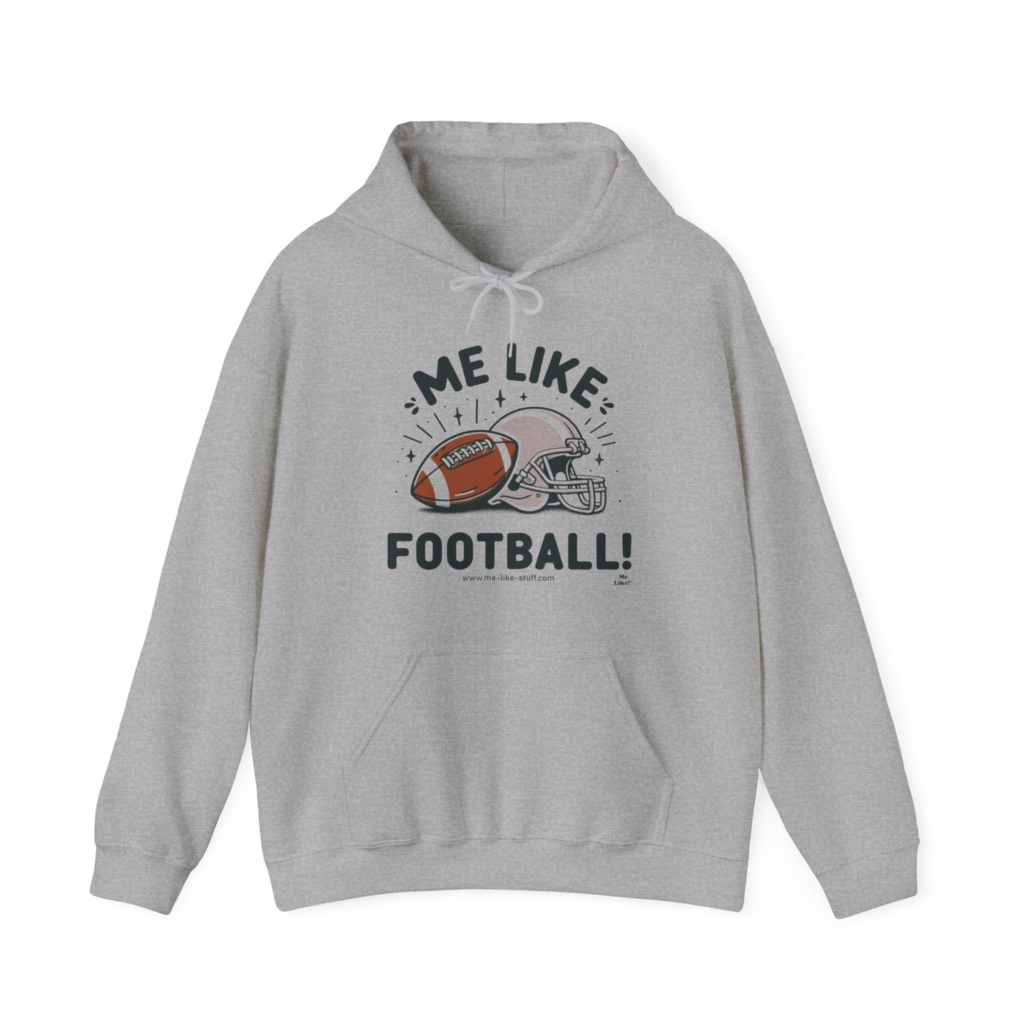 Me Like Football! - Unisex Heavy Blend™ Hooded Sweatshirt - (Football #1)