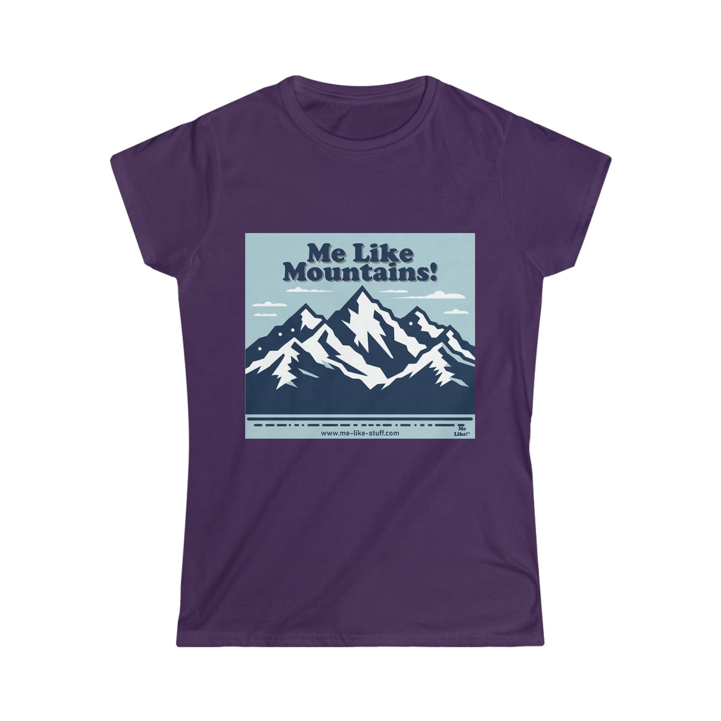 Women's Softstyle Tee - Me Like Mountains! (#2)