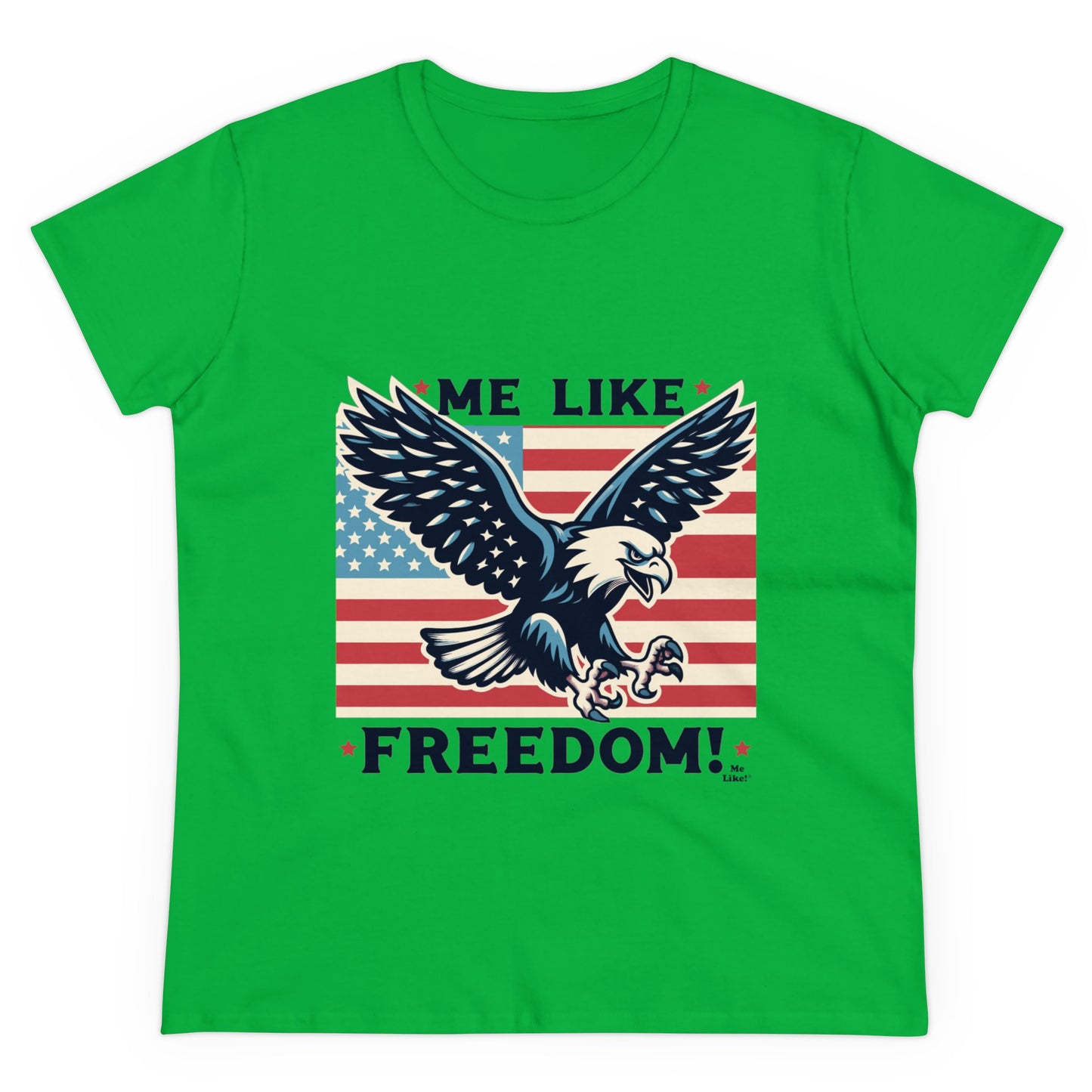 Me Like Freedom! - Women's Heavy Cotton Tee - (Freedom #2)