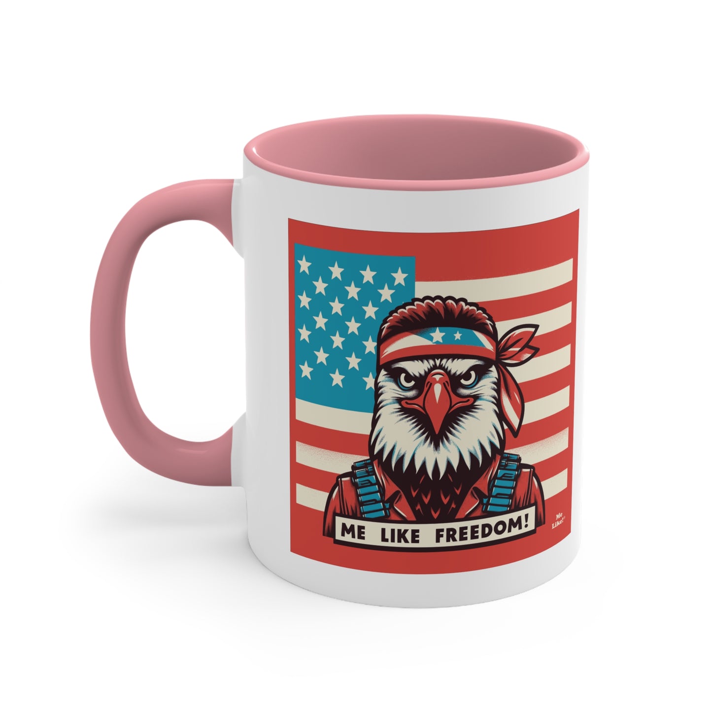 Me Like Freedom! - Accent Coffee Mug, 11oz - (Freedom #3)