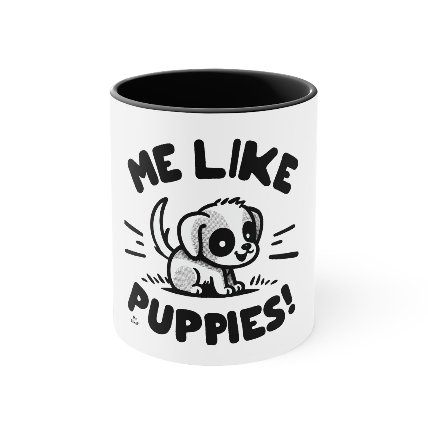 Me Like Puppies! - Accent Coffee Mug, 11oz -  (#2)