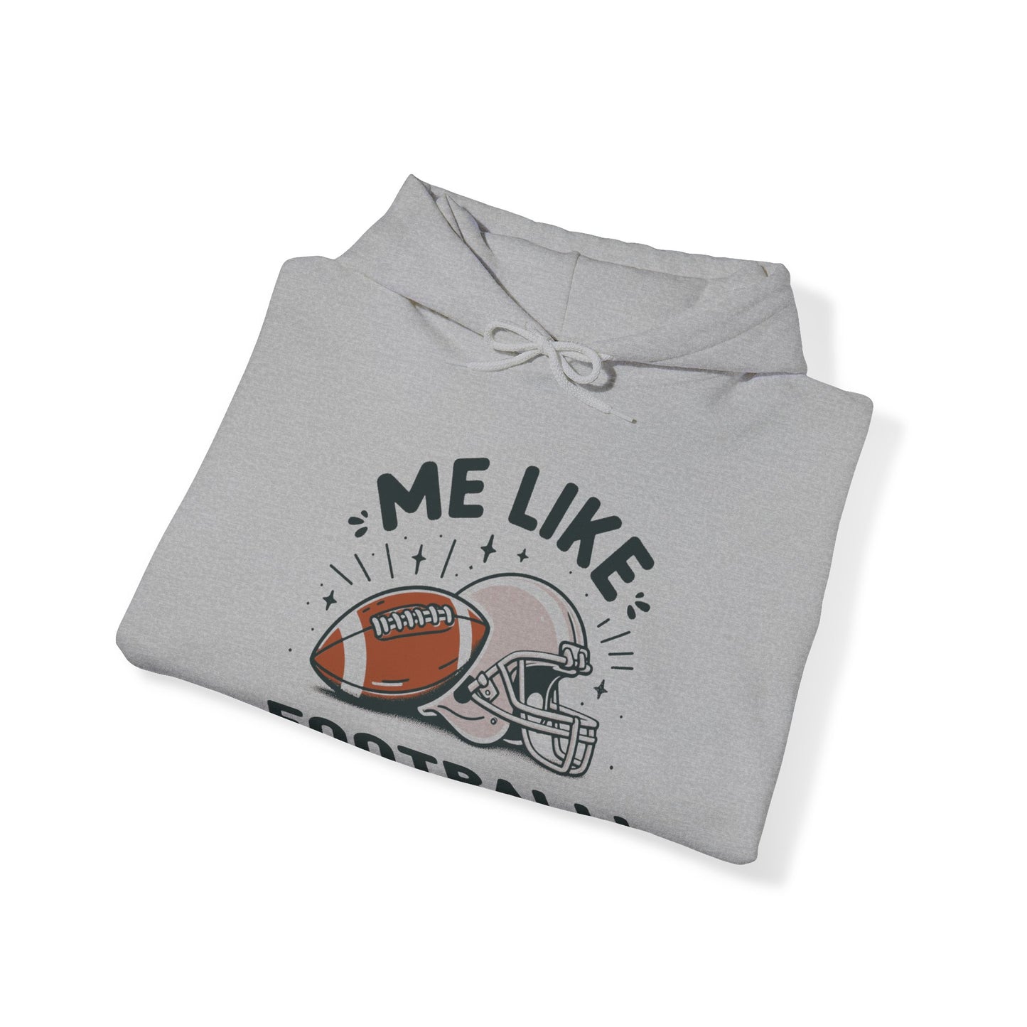 Me Like Football! - Unisex Heavy Blend™ Hooded Sweatshirt - (Football #1)