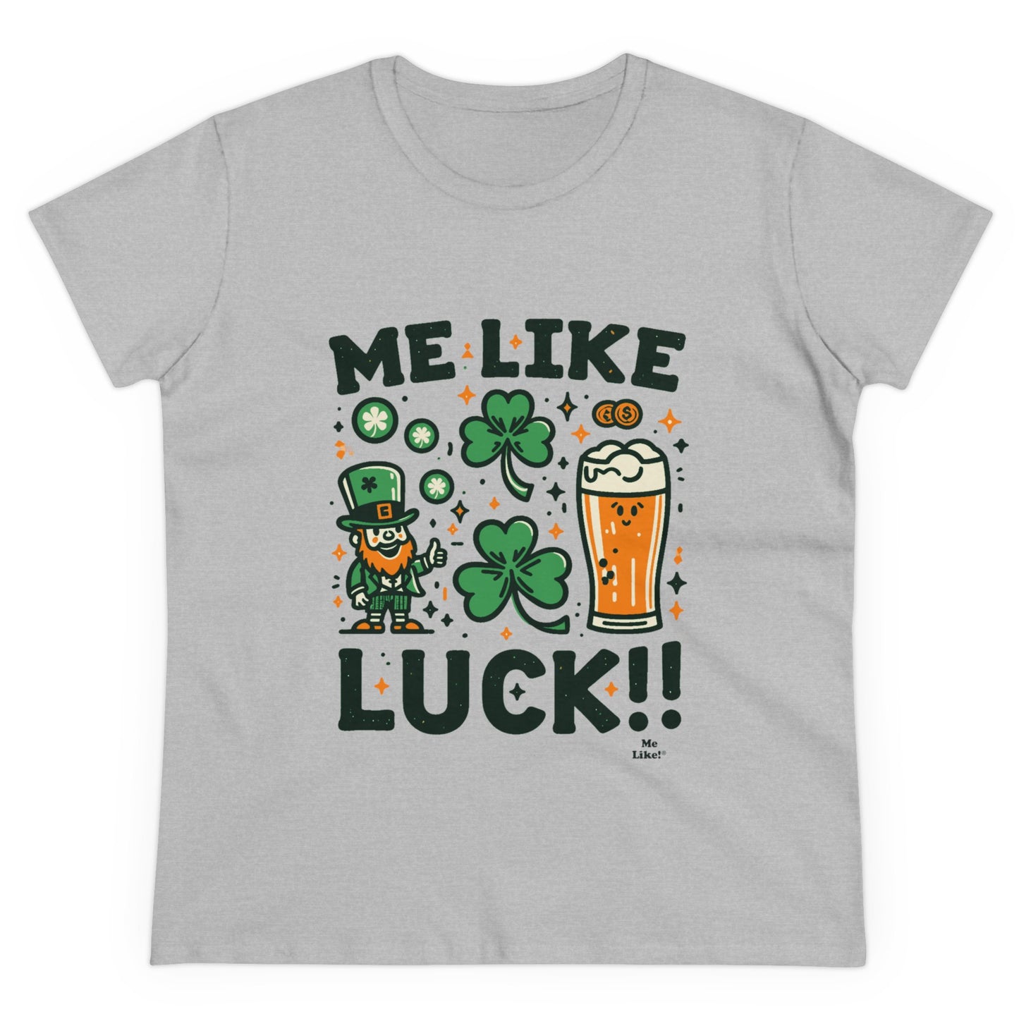 Me Like Luck! - Women's Heavy Cotton Tee - (St. Patrick's Day #3)