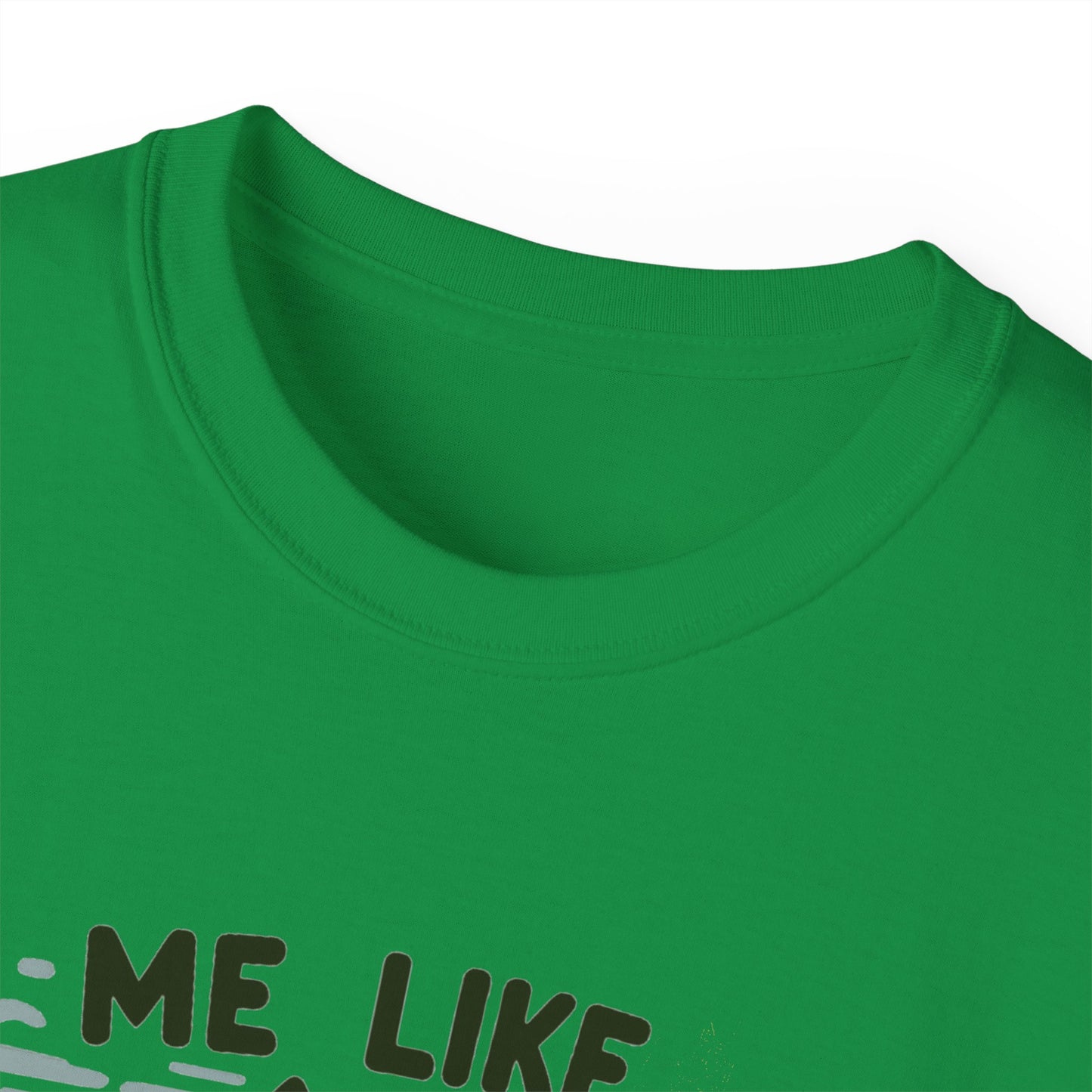 Me Like Mountains! - Unisex Ultra Cotton Tee - (#4)