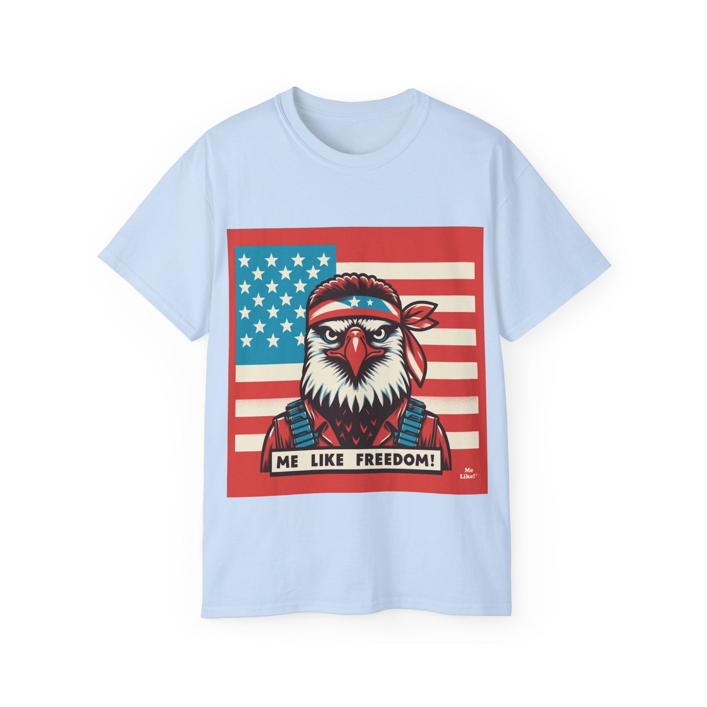 Me Like Freedom - Unisex Ultra Cotton Tee - (Freedom #3)