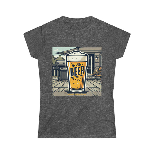 Women's Softstyle Tee - Me Like Beer! (#3)