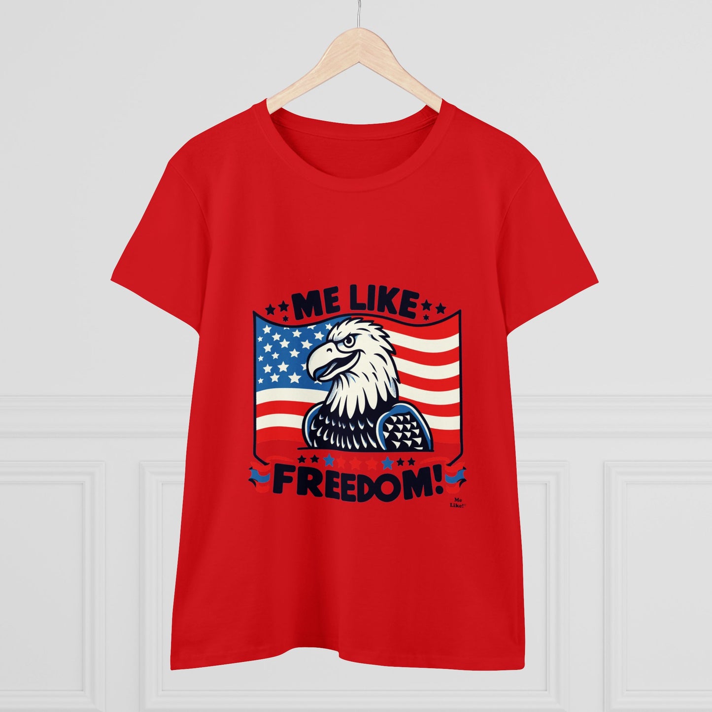 Me Like Freedom! - Women's Heavy Cotton Tee - (Freedom #4)