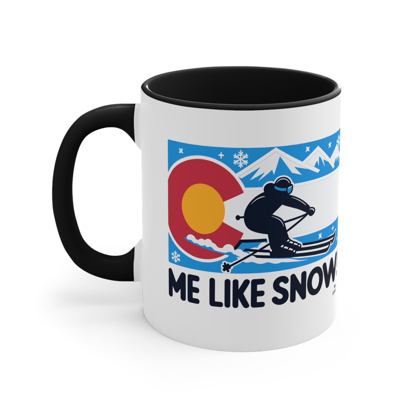 Me Like Snow! - Accent Coffee Mug, 11oz - (Ski Colorado #1)