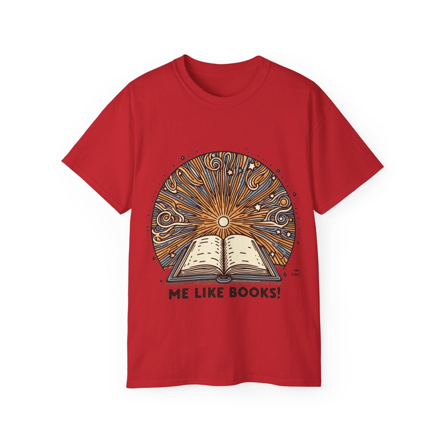 Me Like Books! - Unisex Ultra Cotton Tee - (Books #2)