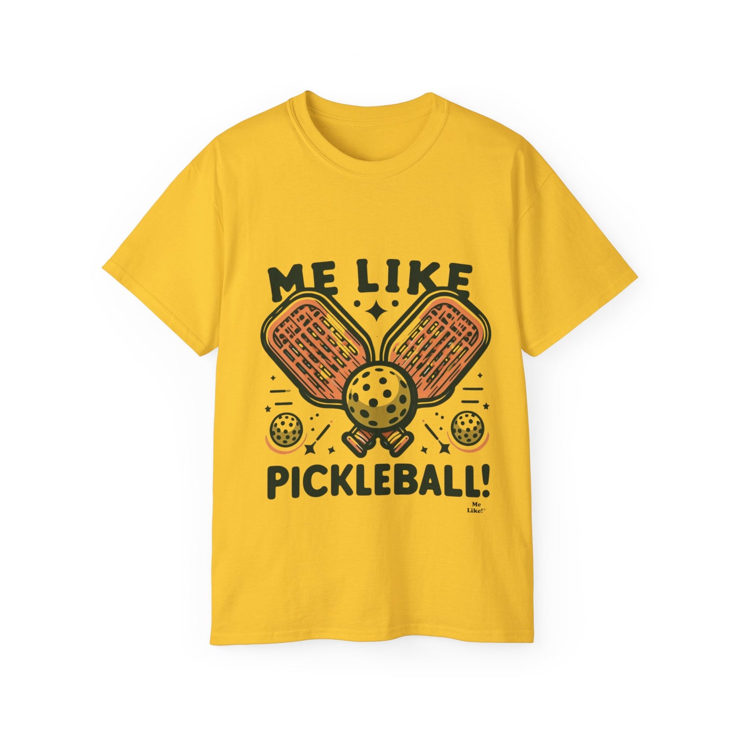 Me Like Pickleball! - Unisex Ultra Cotton Tee - (Pickleball #1)