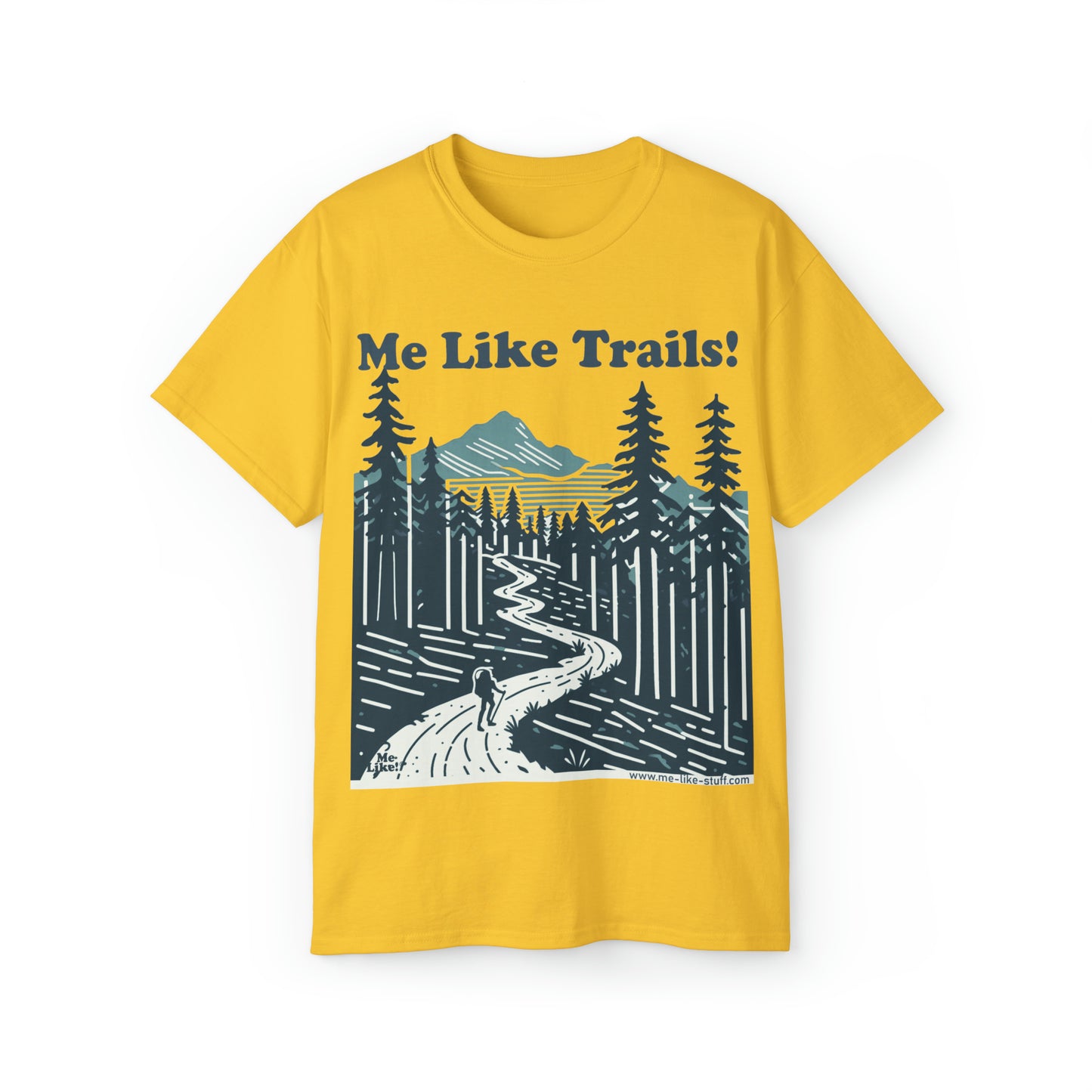 Unisex Ultra Cotton Tee - Me Like Trails! (#2)