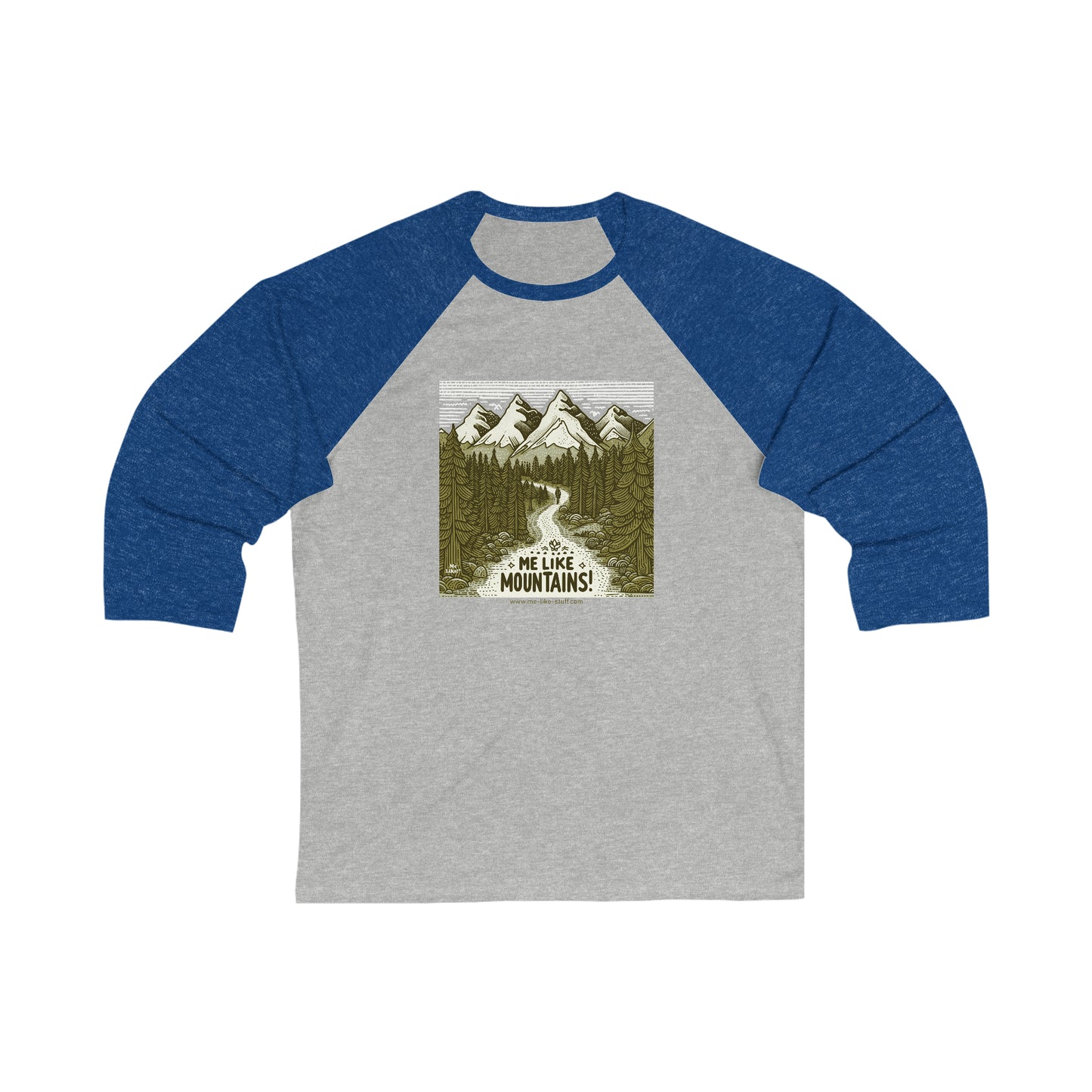 Me Like Mountains! - Unisex 3\4 Sleeve Baseball Tee - (#3)