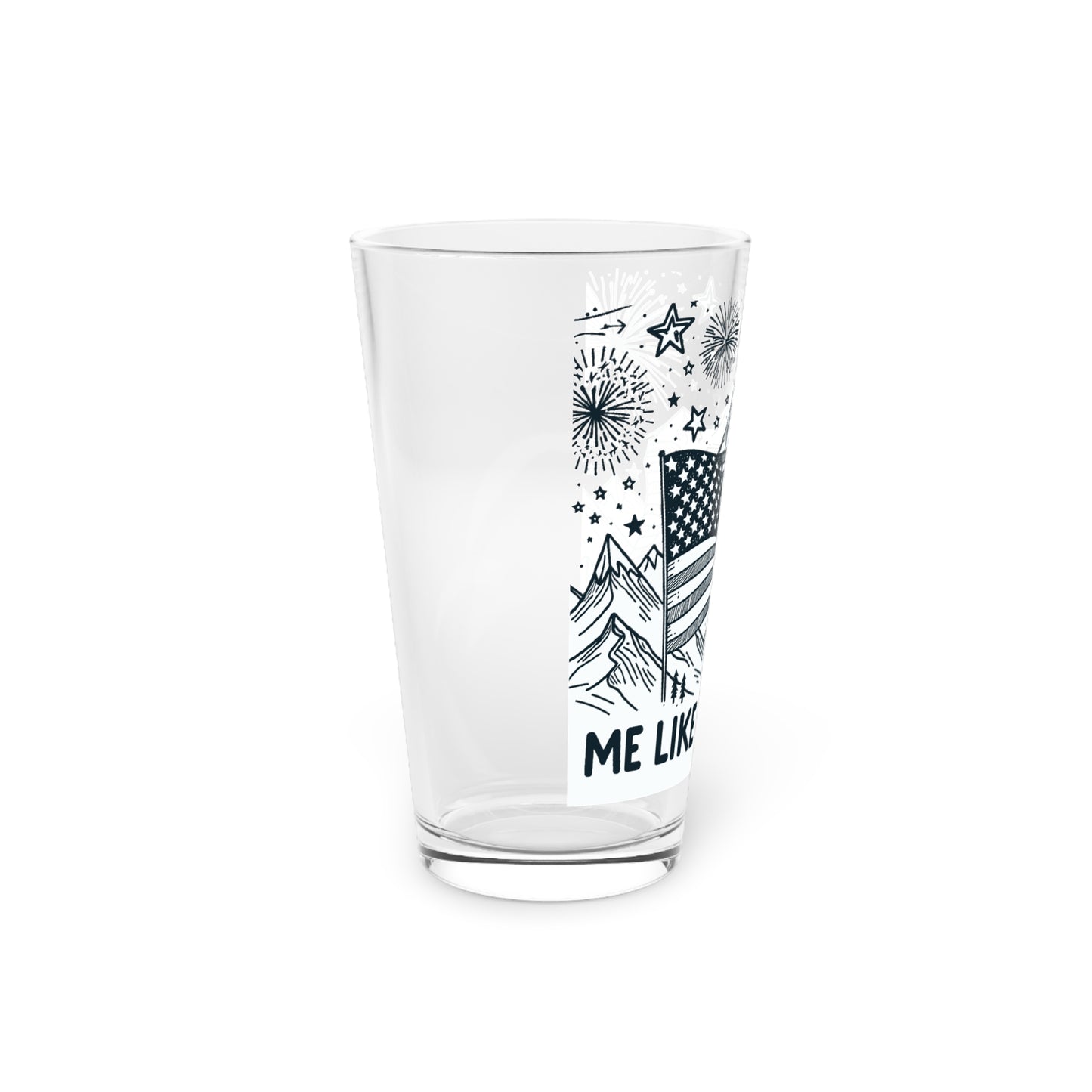 Me Like Freedom! - Pint Glass, 16oz - (Freedom #5)