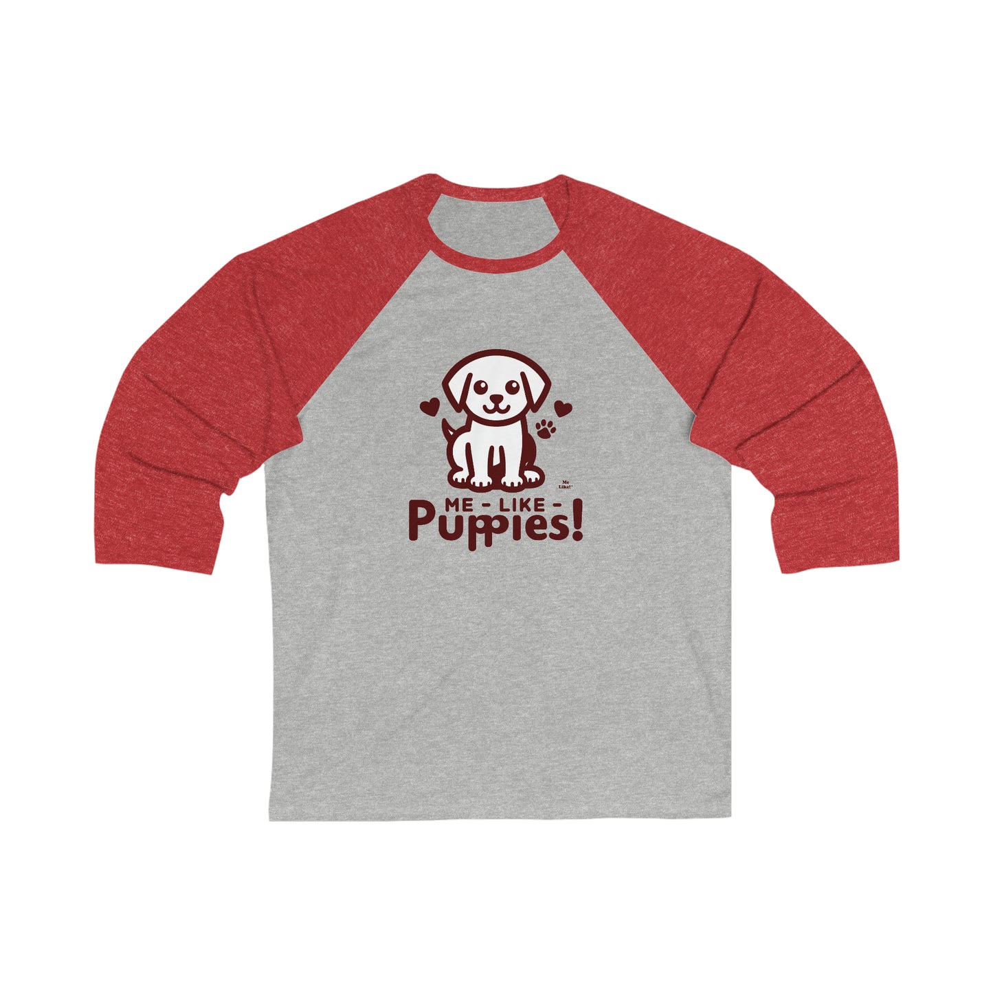 Me Like Puppies! - Unisex 3\4 Sleeve Baseball Tee - (#1)