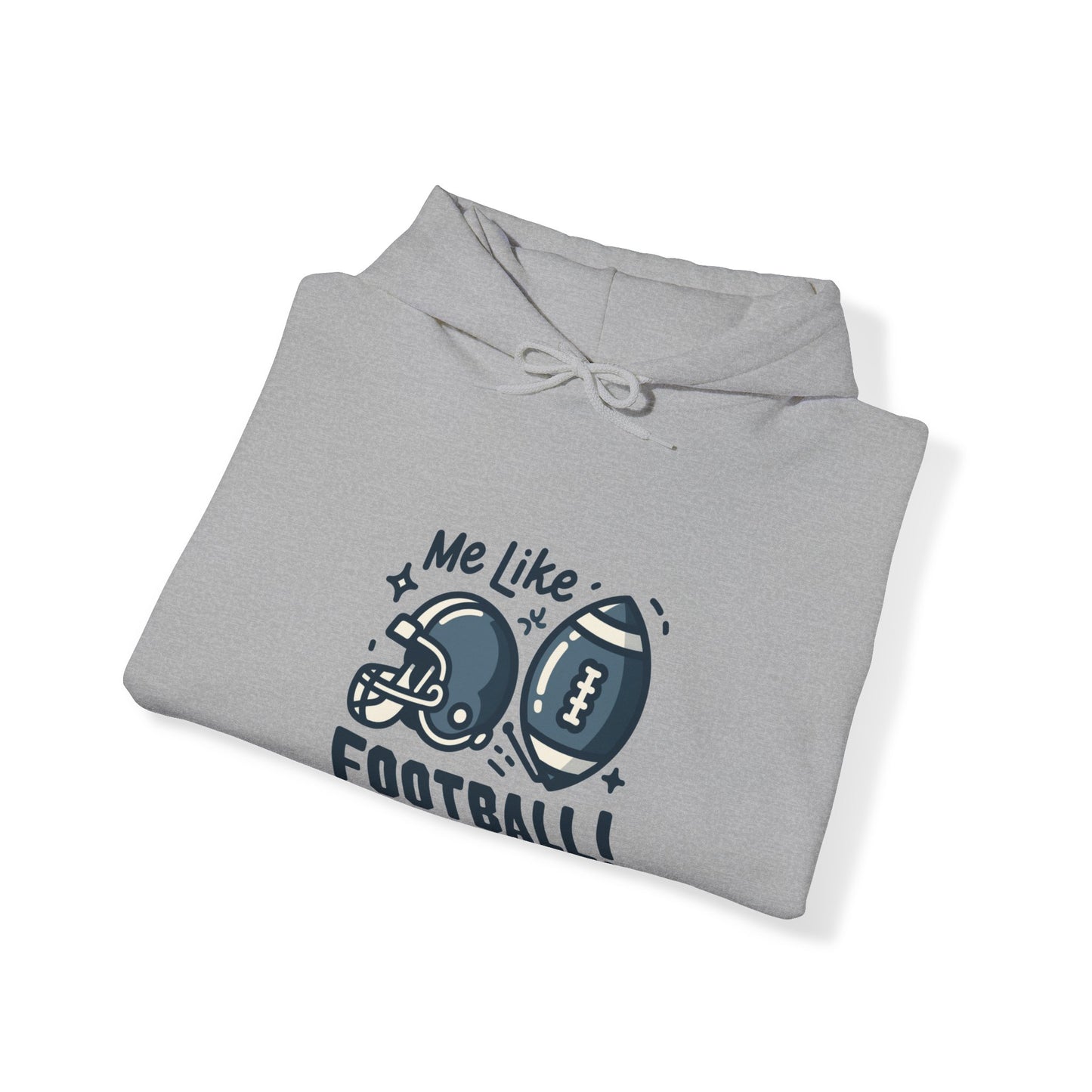 Me Like Football! - Unisex Heavy Blend™ Hooded Sweatshirt - (Football #3)