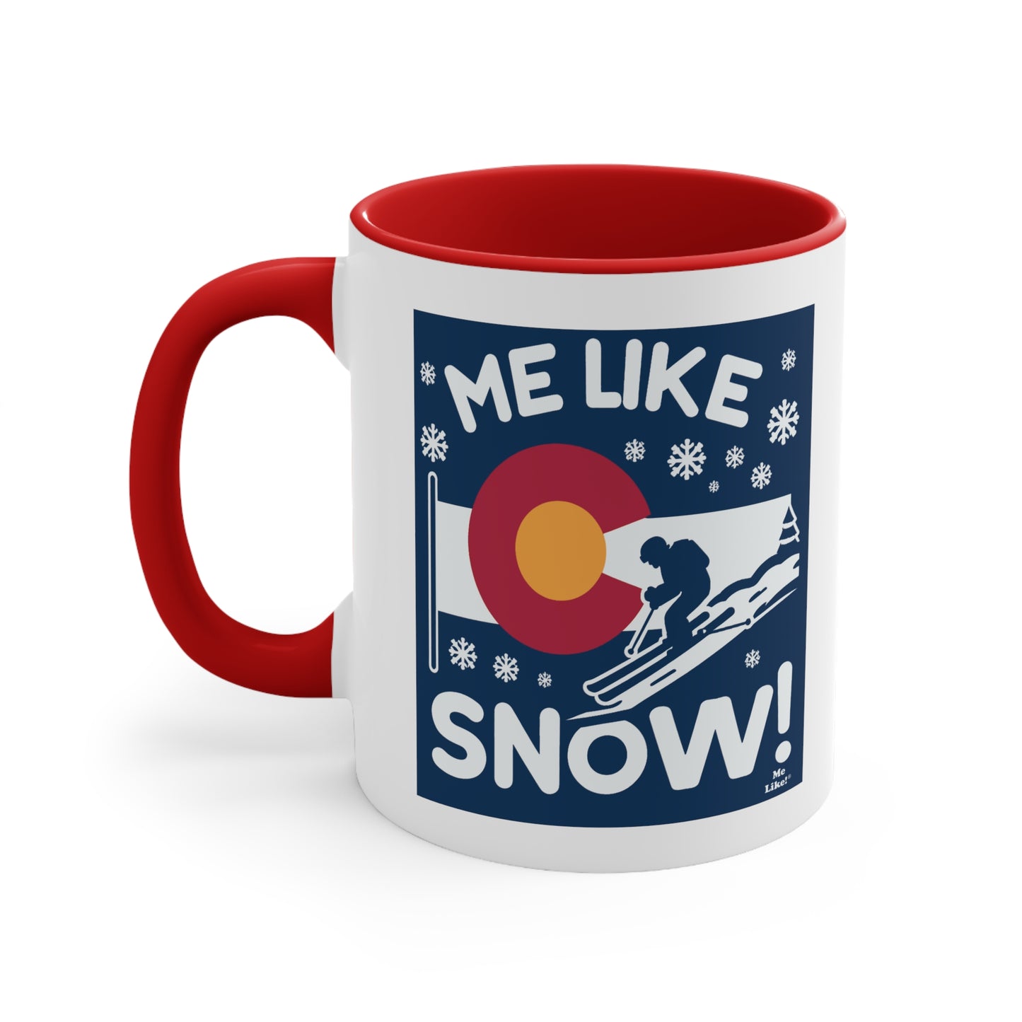 Me Like Snow! - Accent Coffee Mug, 11oz - (Ski Colorado #2)